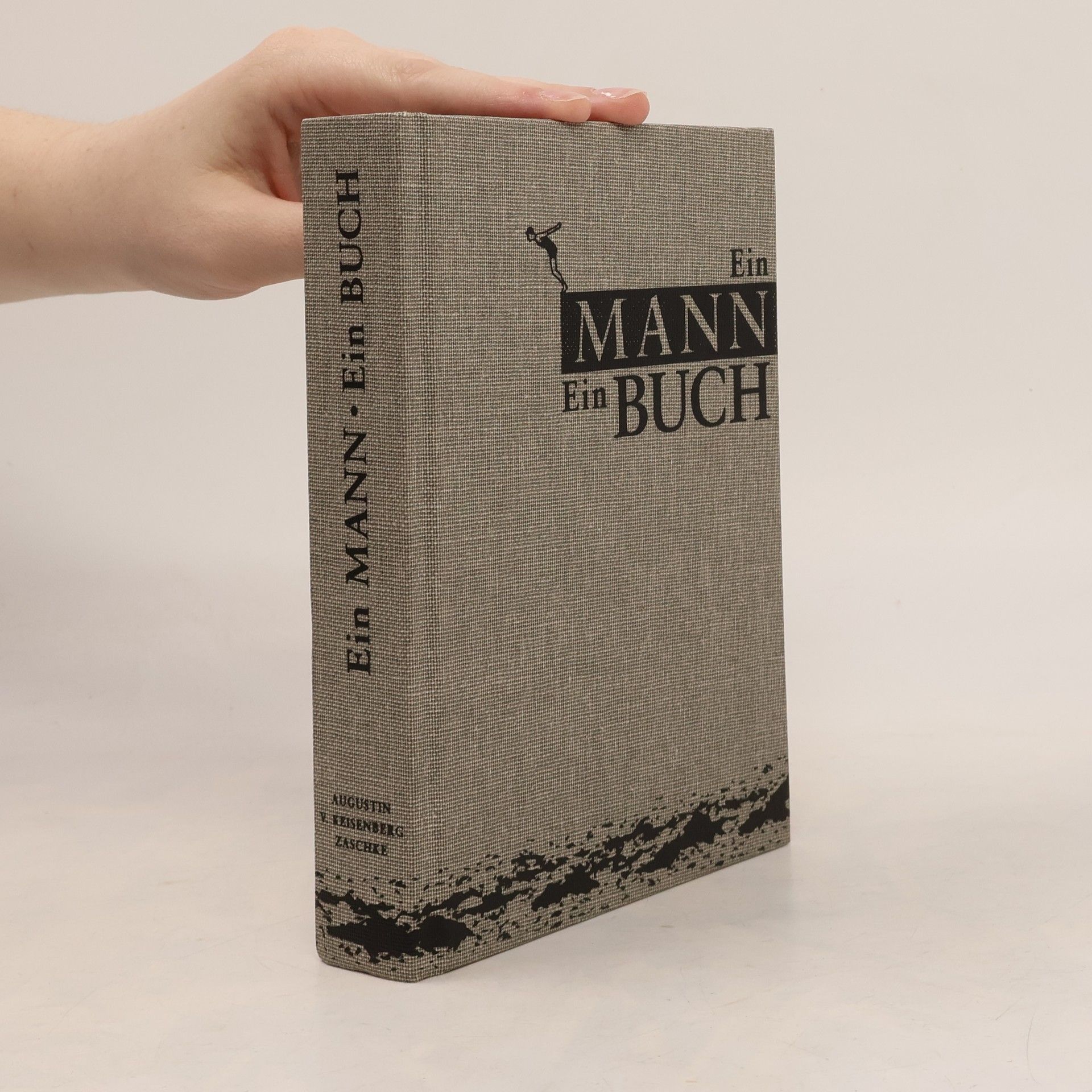 Eduard Augustin Ein Mann. Ein Buch