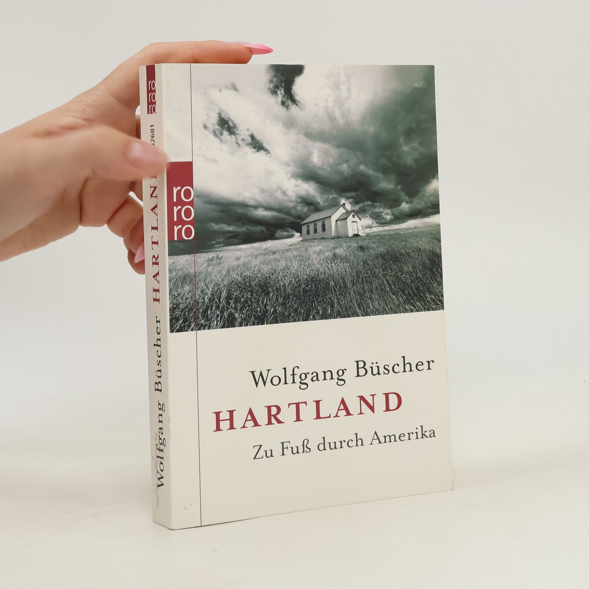 Wolfgang Büscher Hartland: zu Fuß durch Amerika