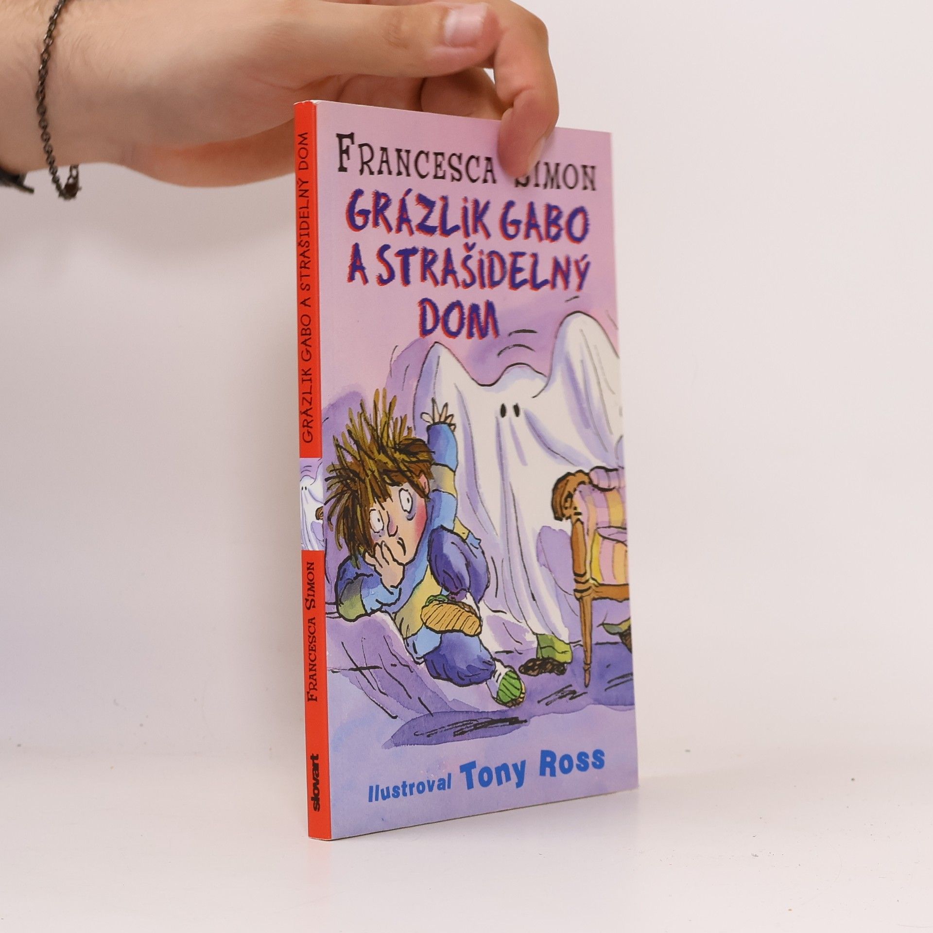 Francesca Simon Grázlik Gabo a strašidelný dom