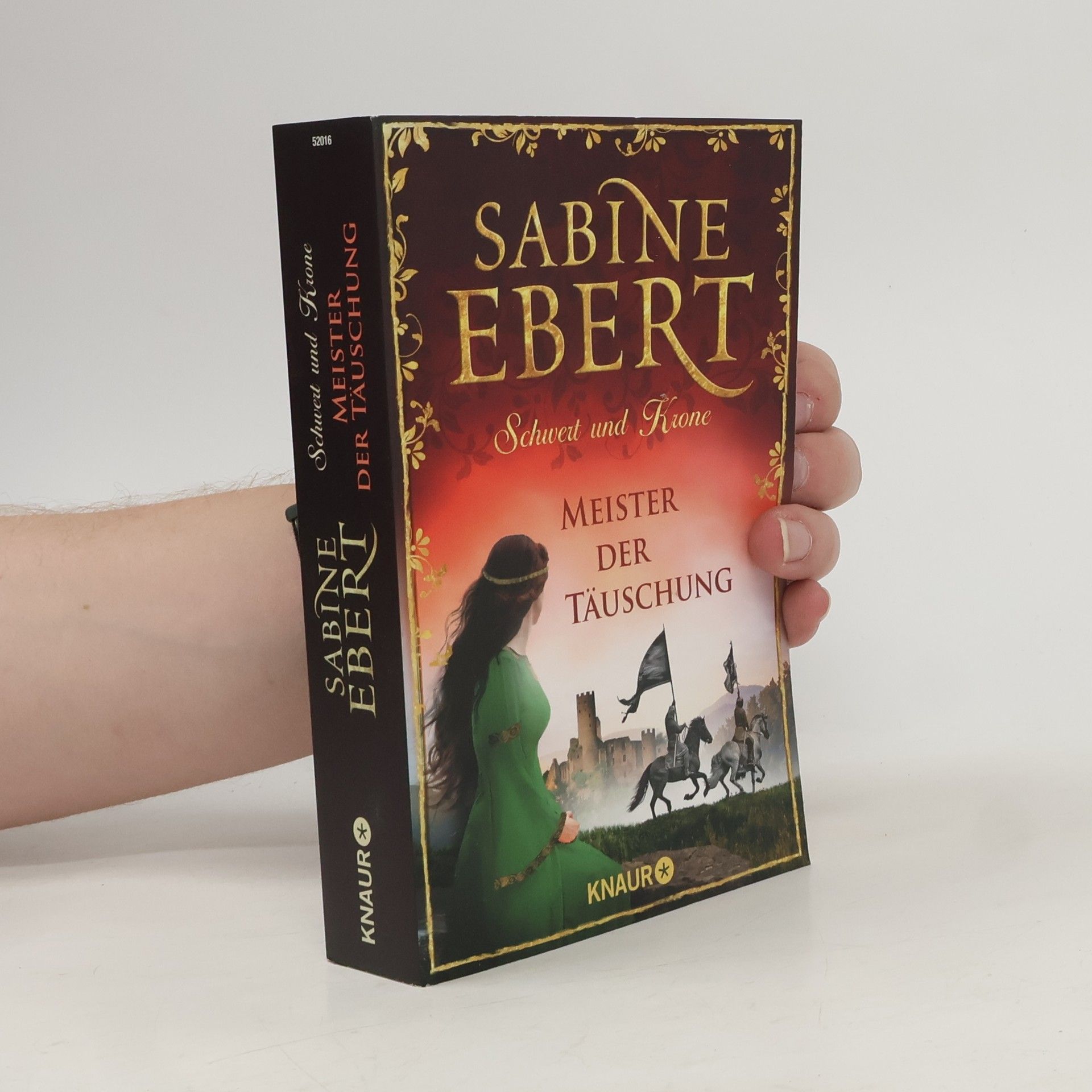 Sabine Ebert Schwert und Krone - Meister der Täuschung