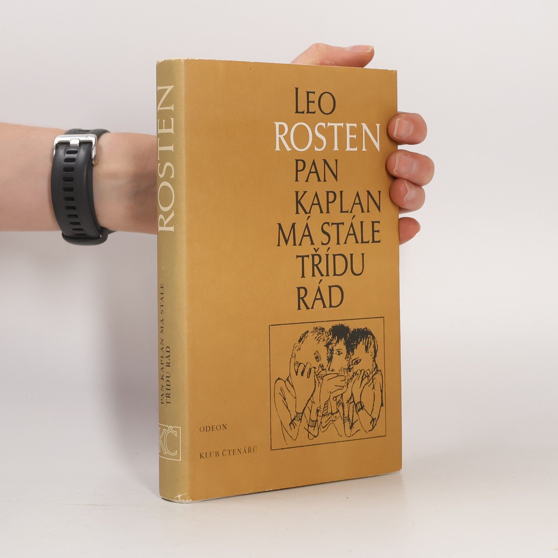 Leo Rosten Pan Kaplan má stále třídu rád