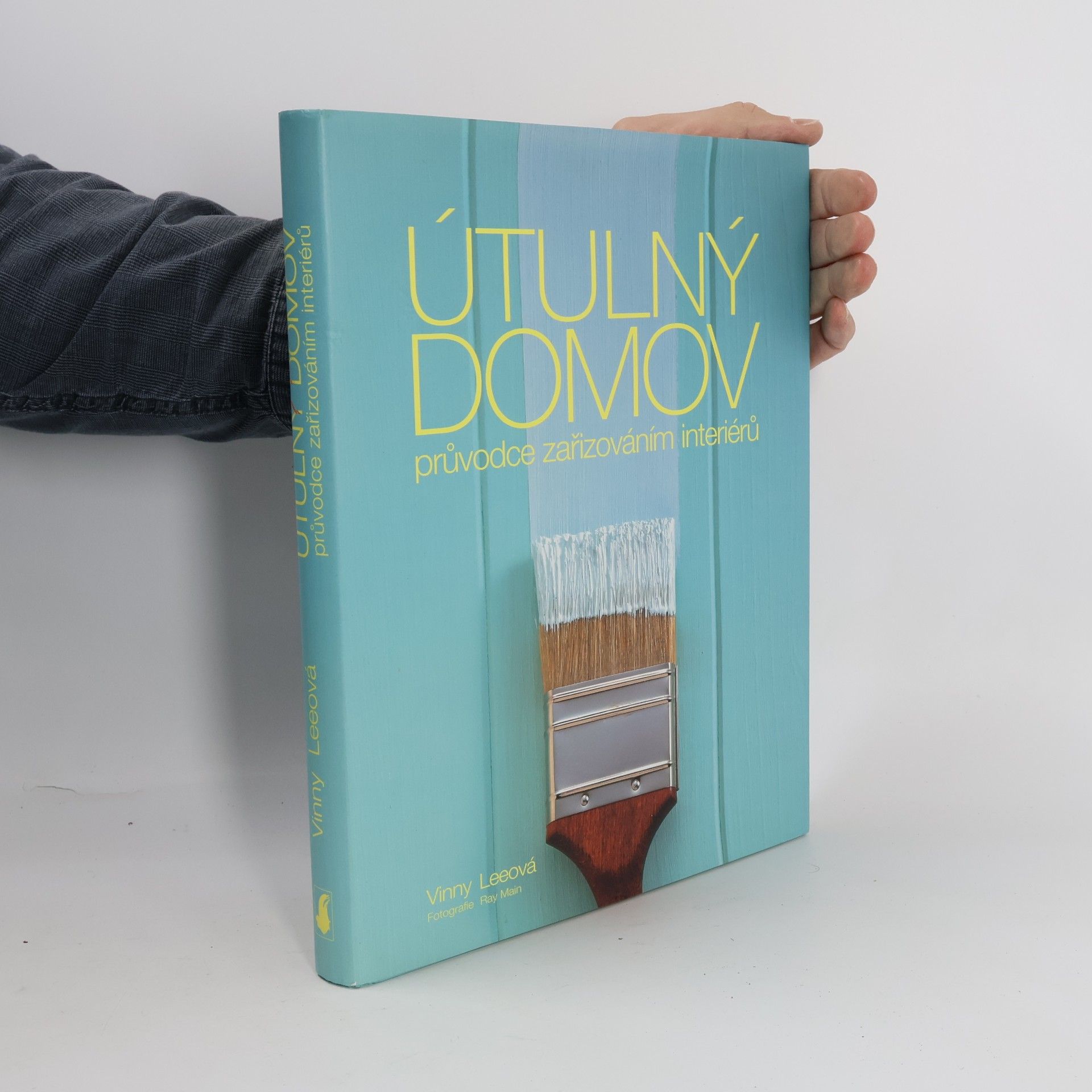 Vinny Lee Útulný domov: Průvodce zařizováním interiérů