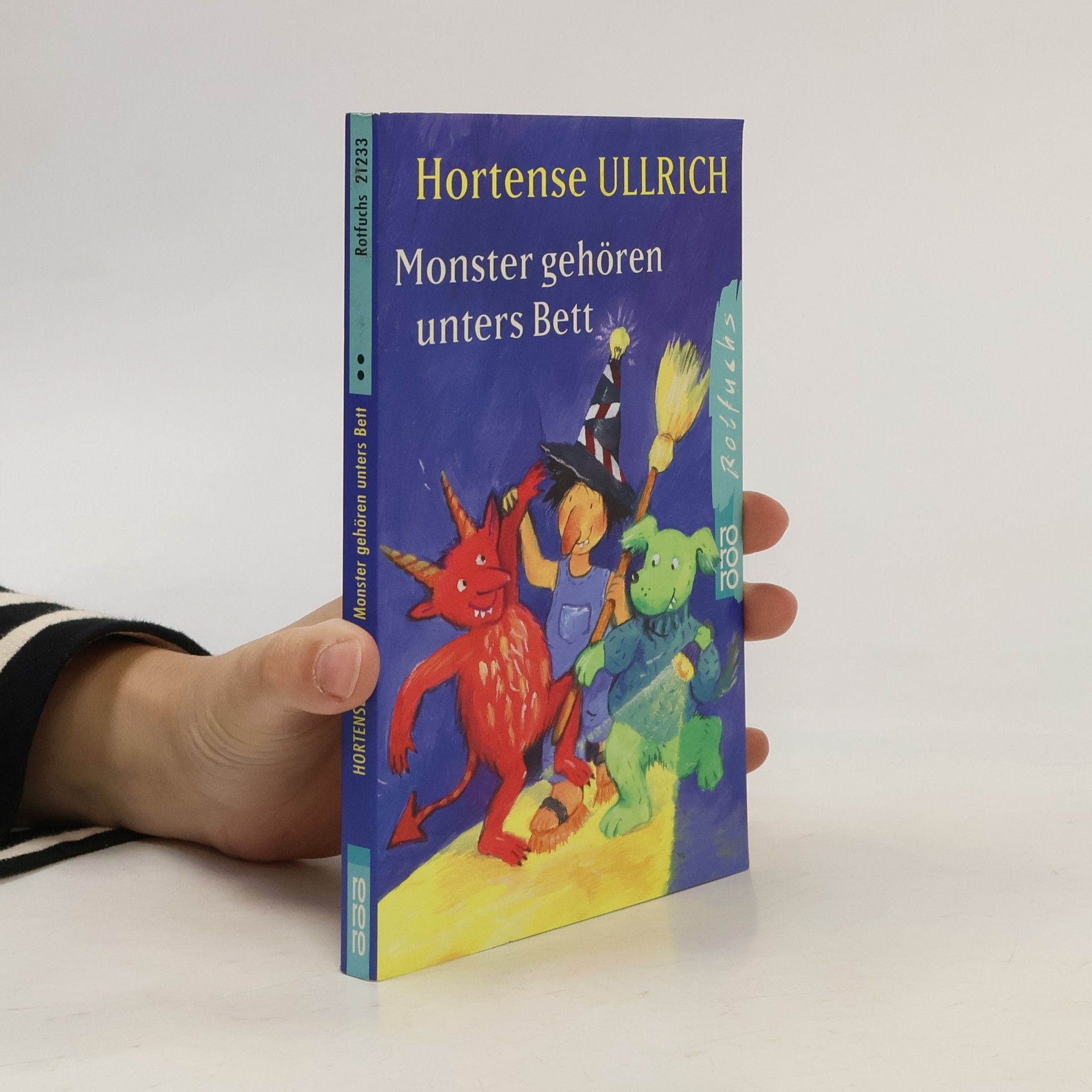 Hortense Ullrich Monster gehören unters Bett