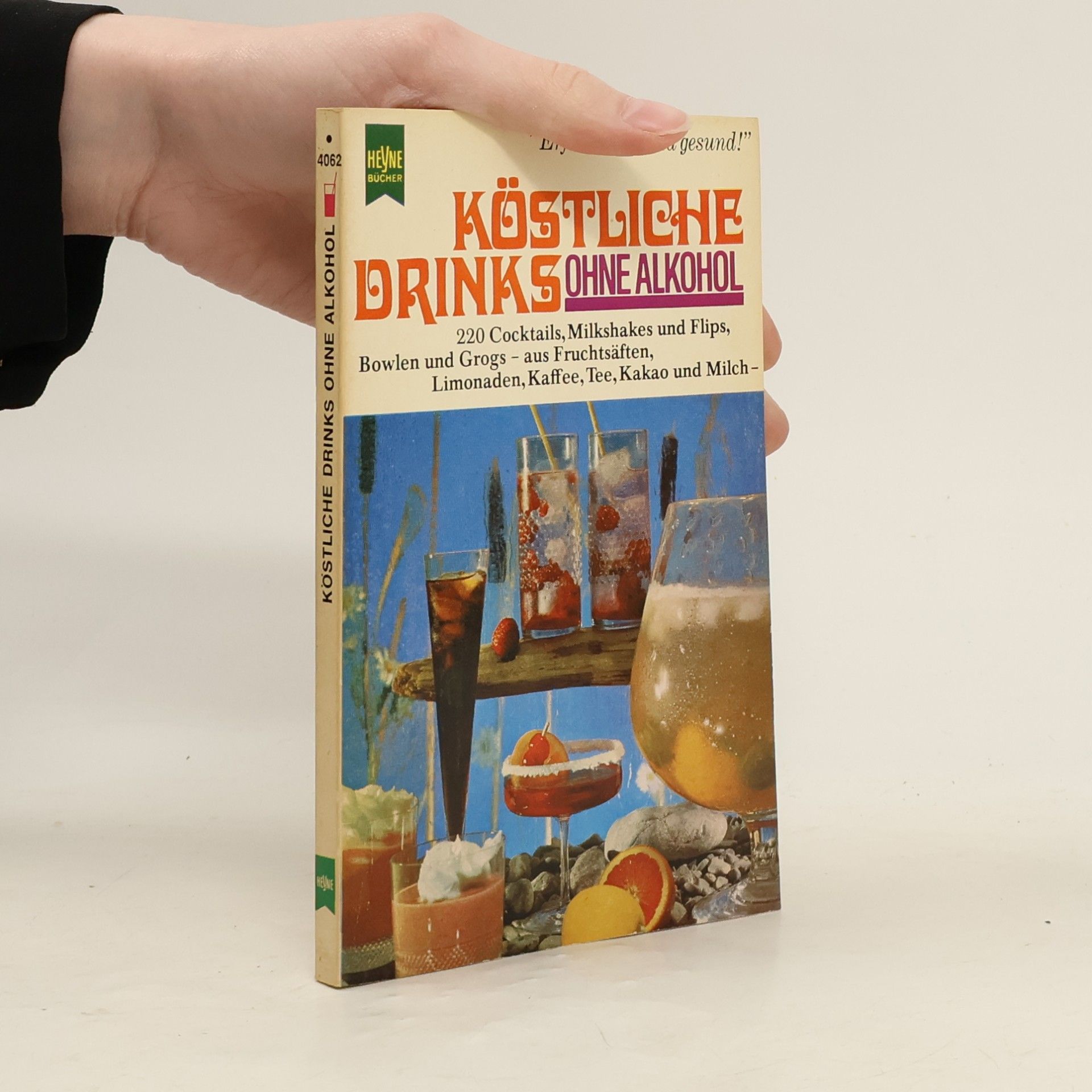 Kolektiv autorů Köstliche Drinks ohne Alkohol