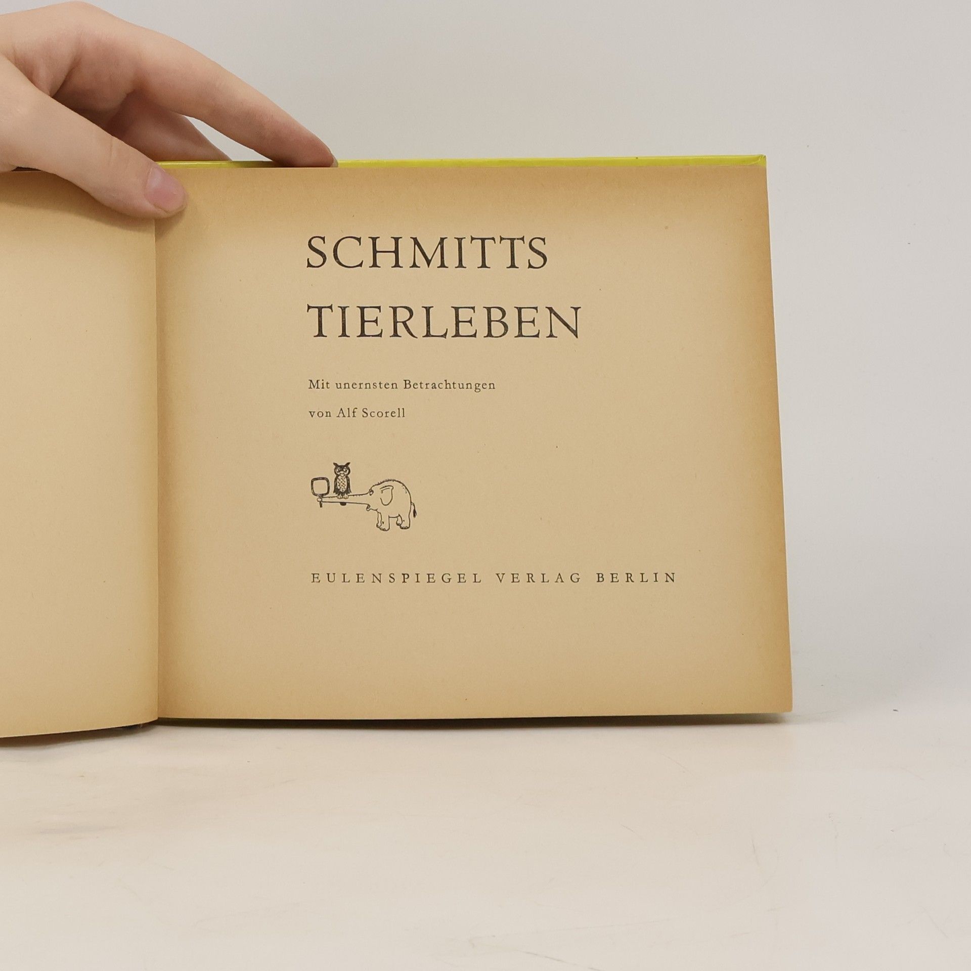 Schmitt Erich Schmitts Tierleben