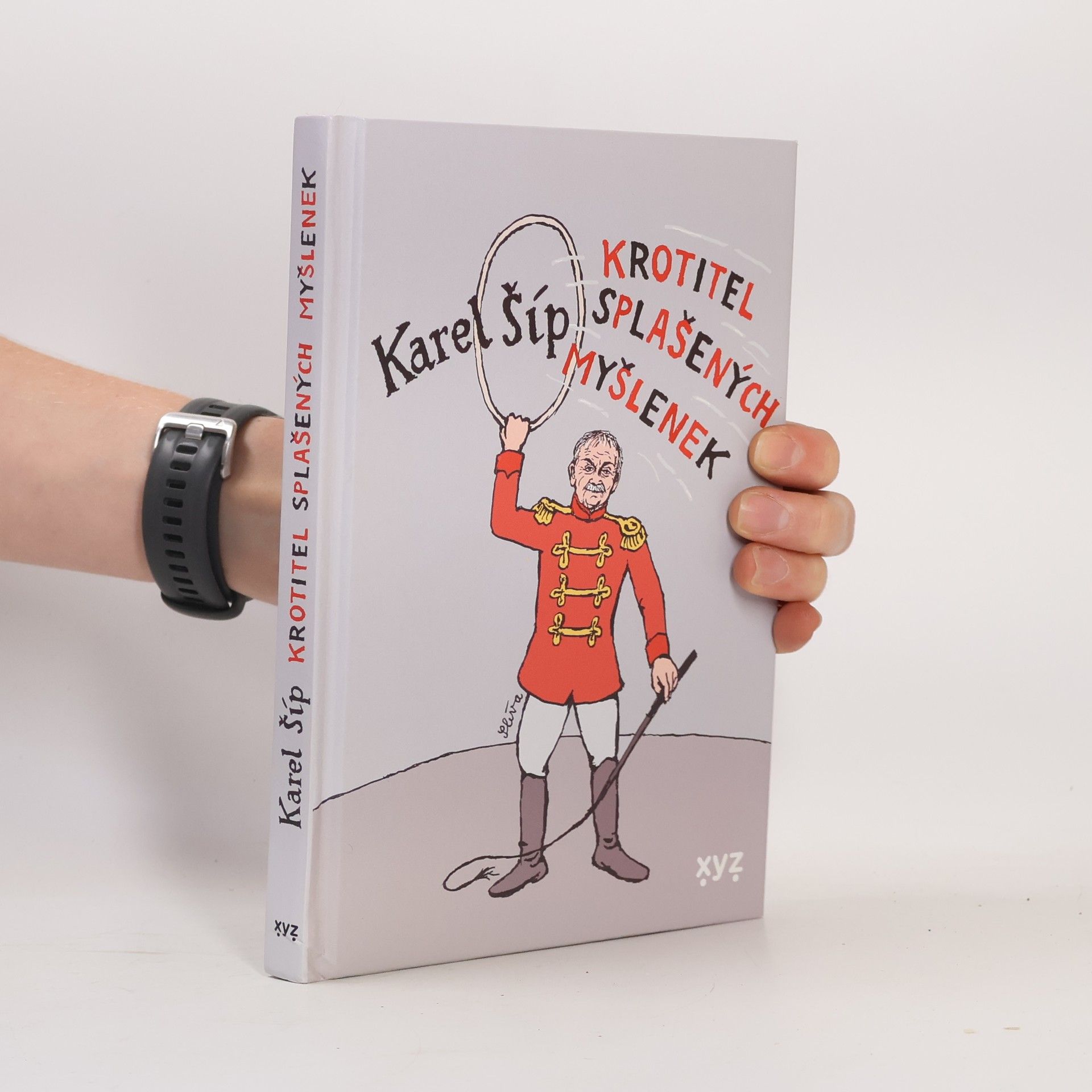 Karel Šíp Krotitel splašených myšlenek