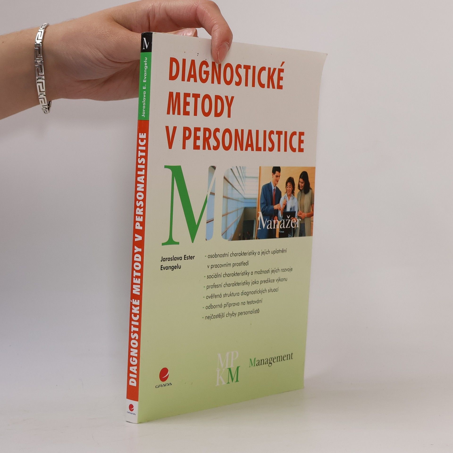 Jaroslava Ester Evangelu Diagnostické metody v personalistice
