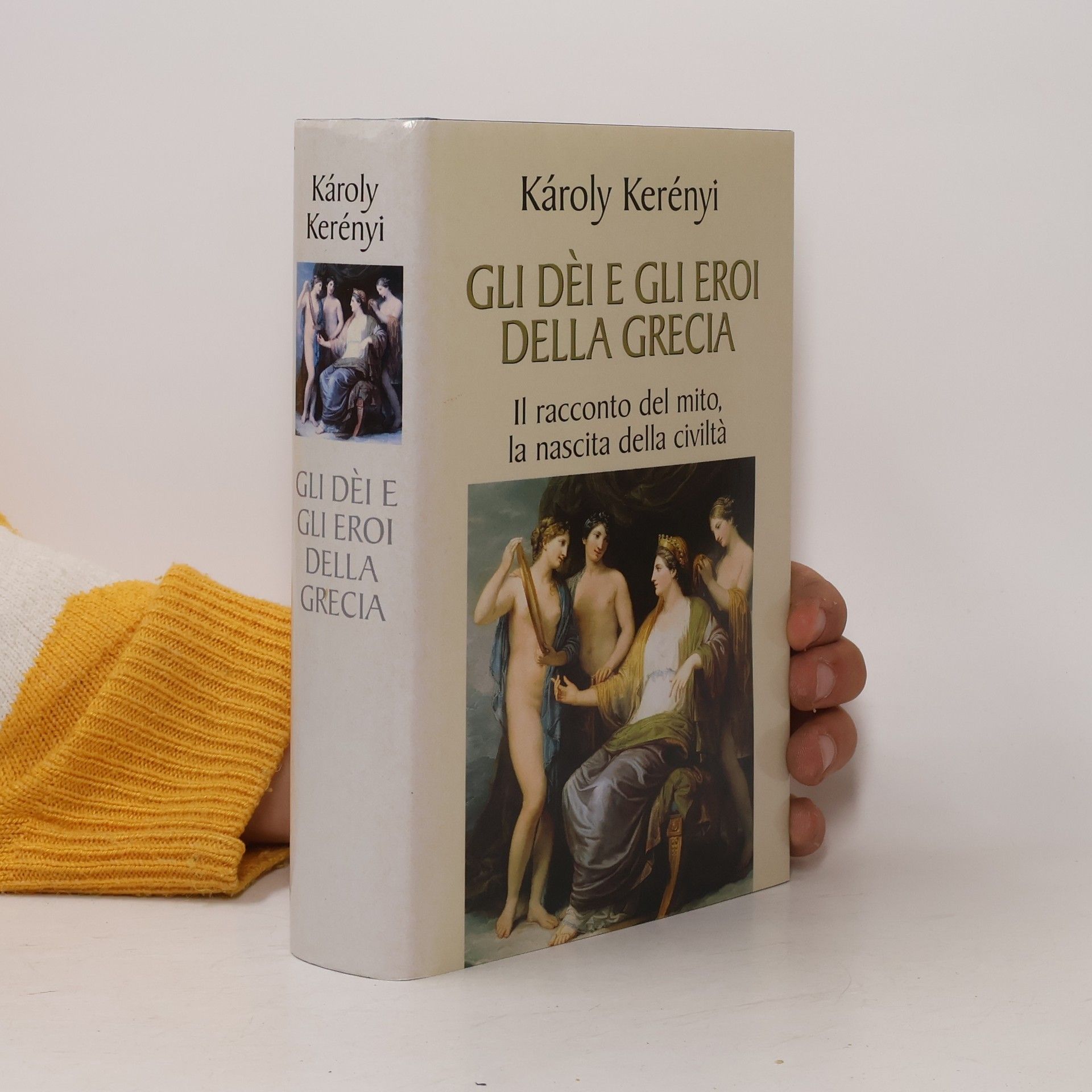Karl Kerényi Gli dèi e gli eroi della Grecia