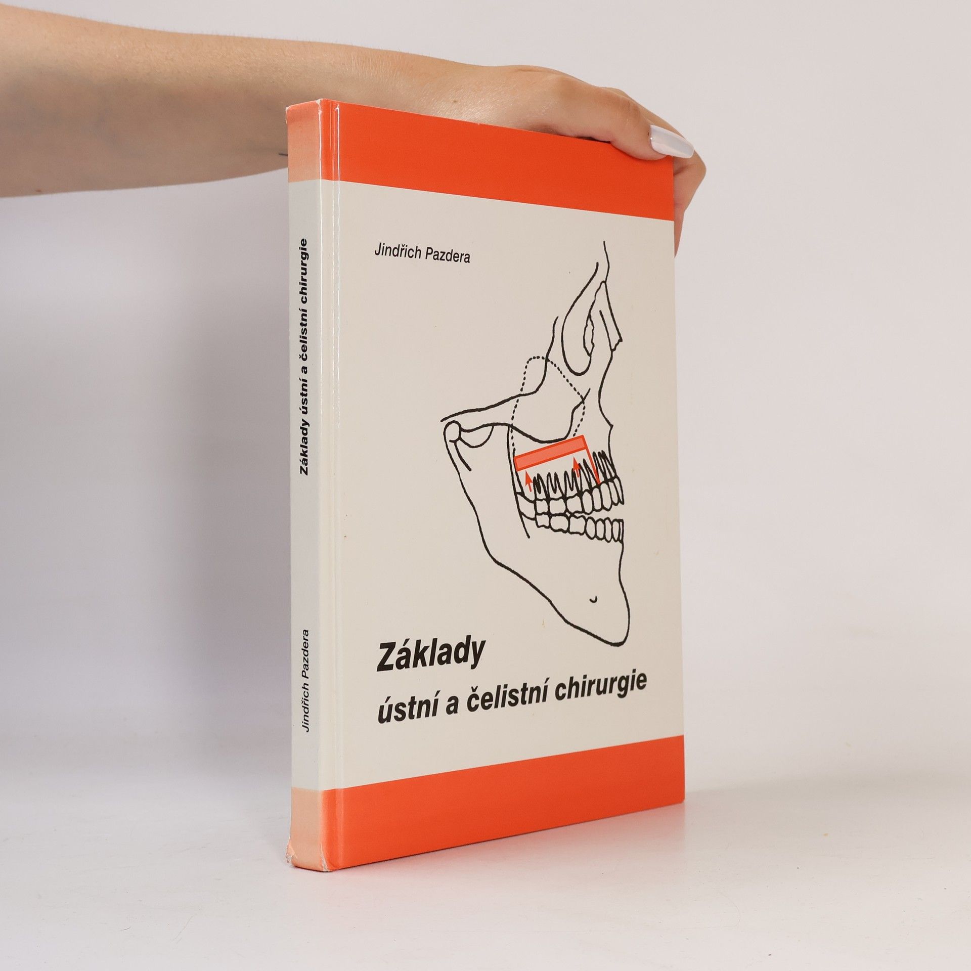 Jindřich Pazdera Základy ústní a čelistní chirurgie