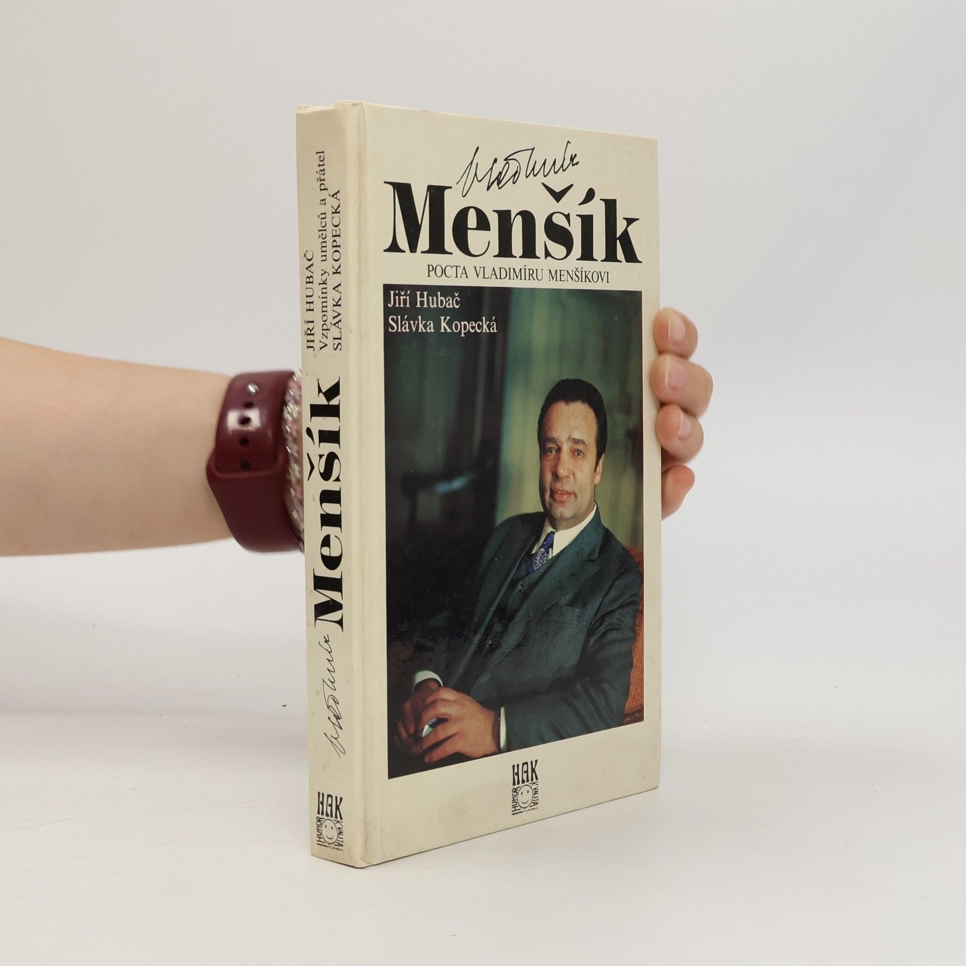 Slávka Kopecká Vladimír Menšík. Pocta Vladimíru Menšíkovi