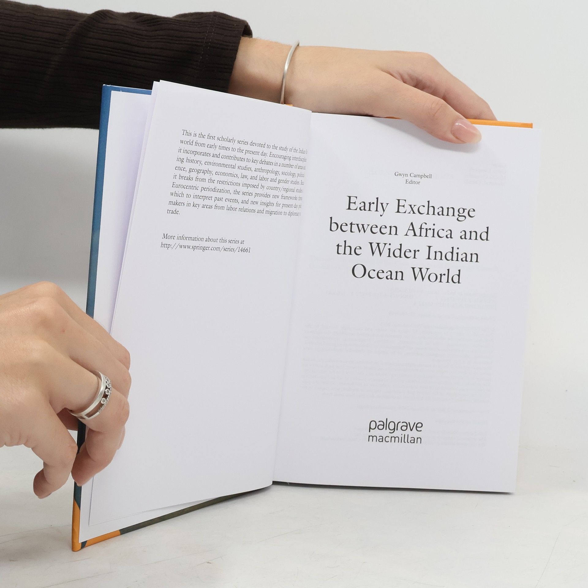 Gwyn Campbell Palgrave Series in Indian Ocean World Studies: Early Exchange Between Africa and the Wider Indian Ocean World