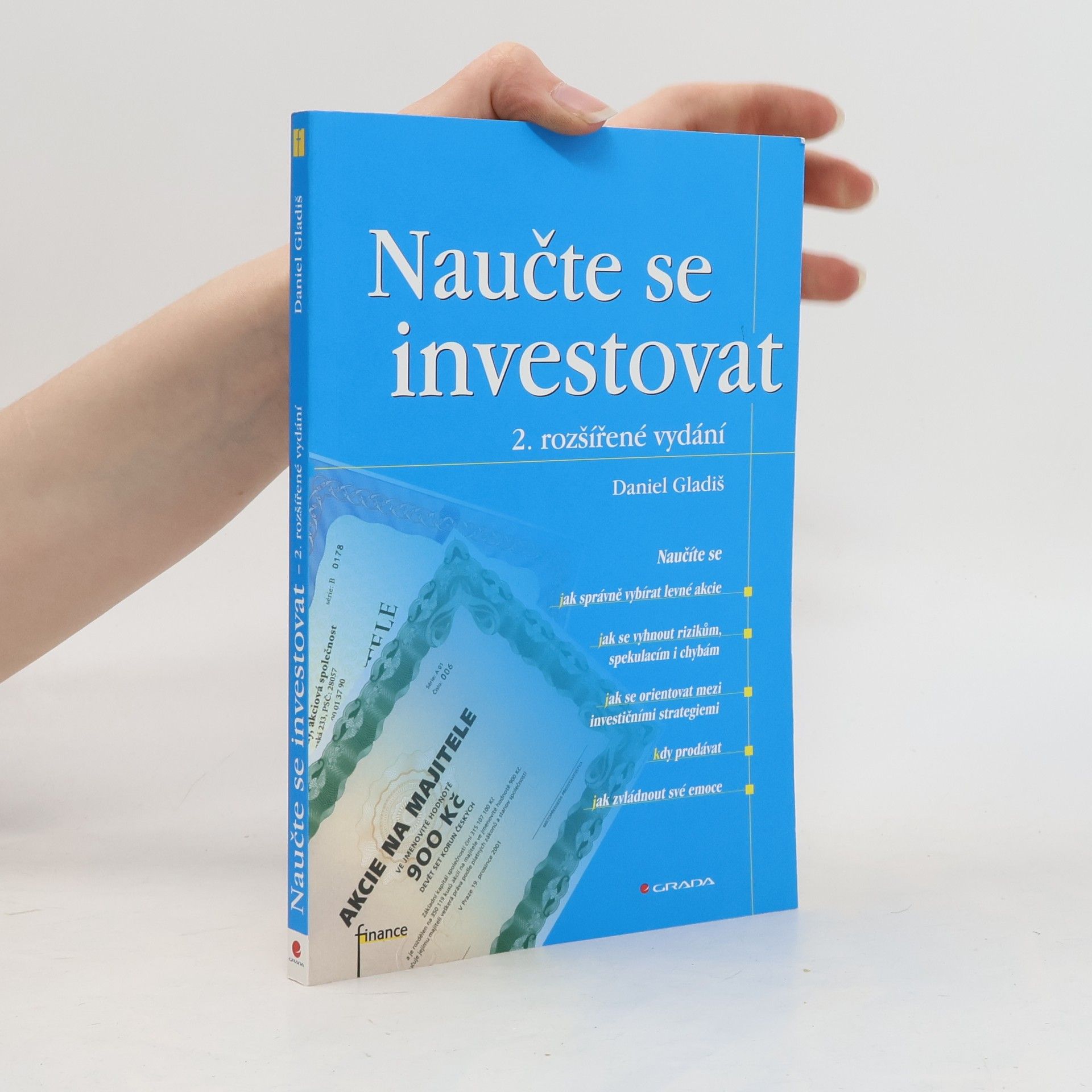 Daniel Gladiš Naučte se investovat, 2., rozšířené vydání