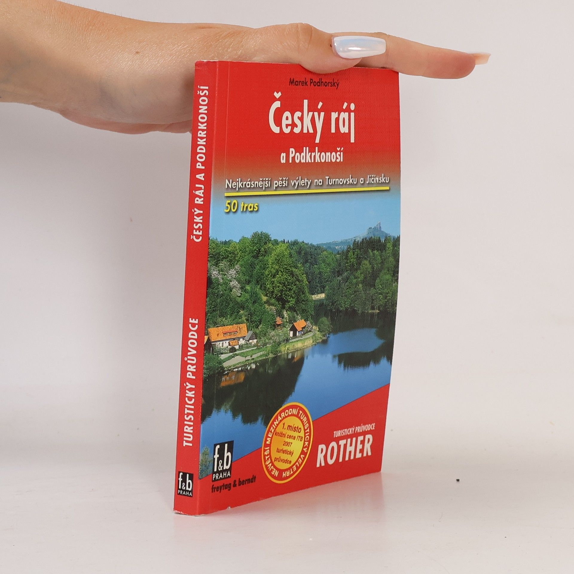 Marek Podhorský Český ráj a Podkrkonoší : 50 vybraných turistických tras