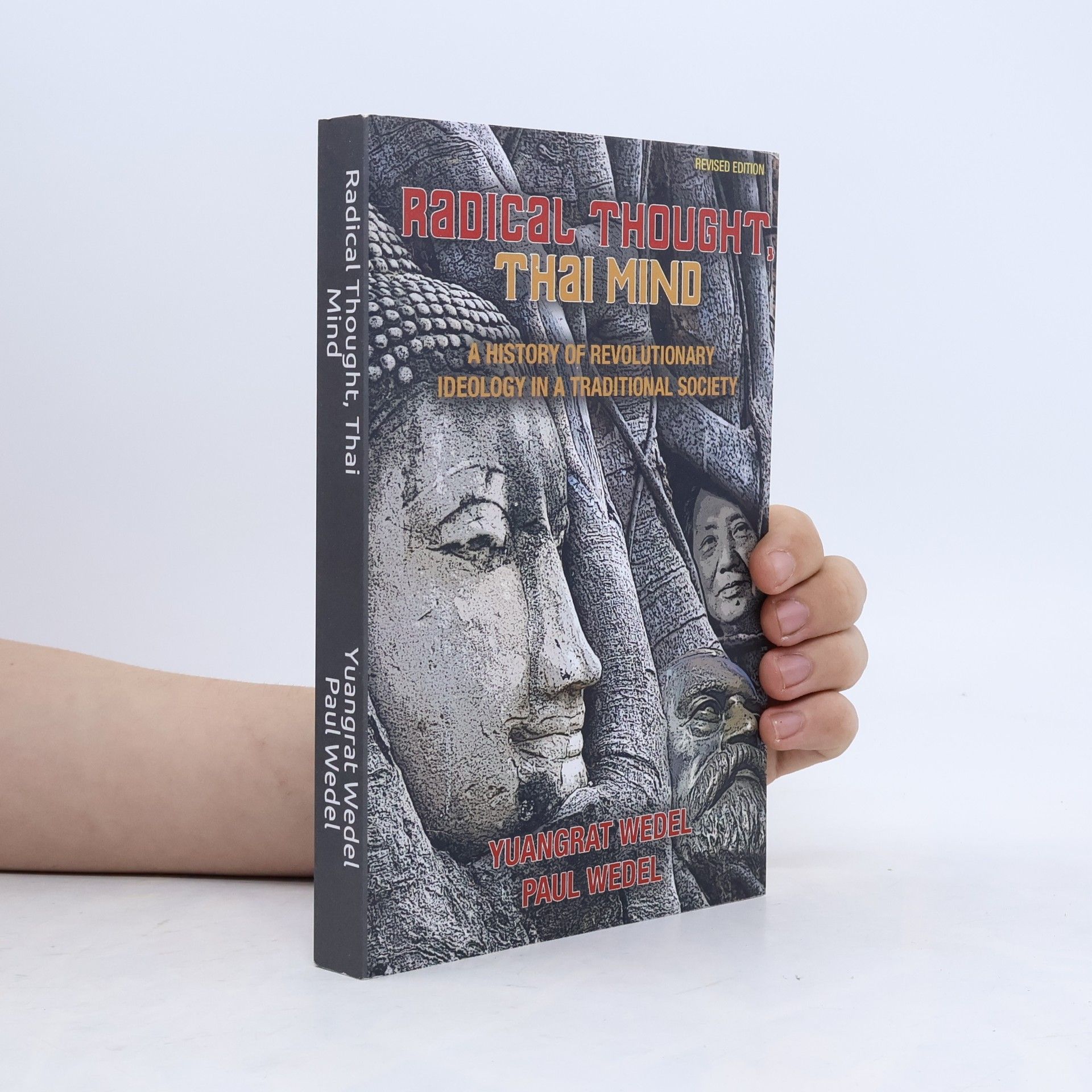 Paul Wedel Radical Thought, Thai Mind