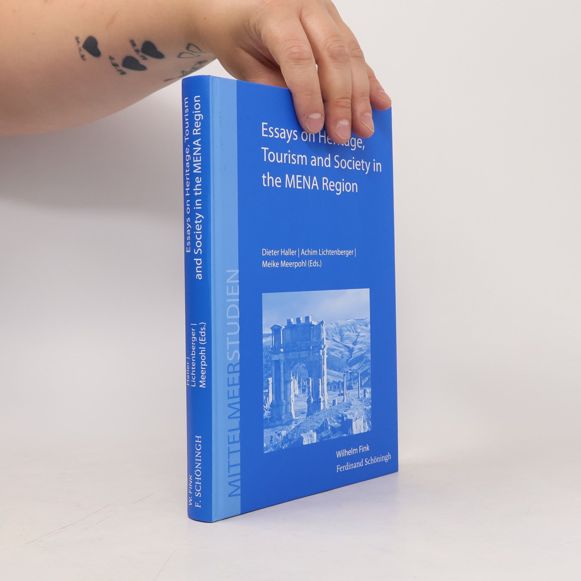 Meike Meerpohl Mittelmeerstudien: Essays on Heritage, Tourism and Society in the MENA Region