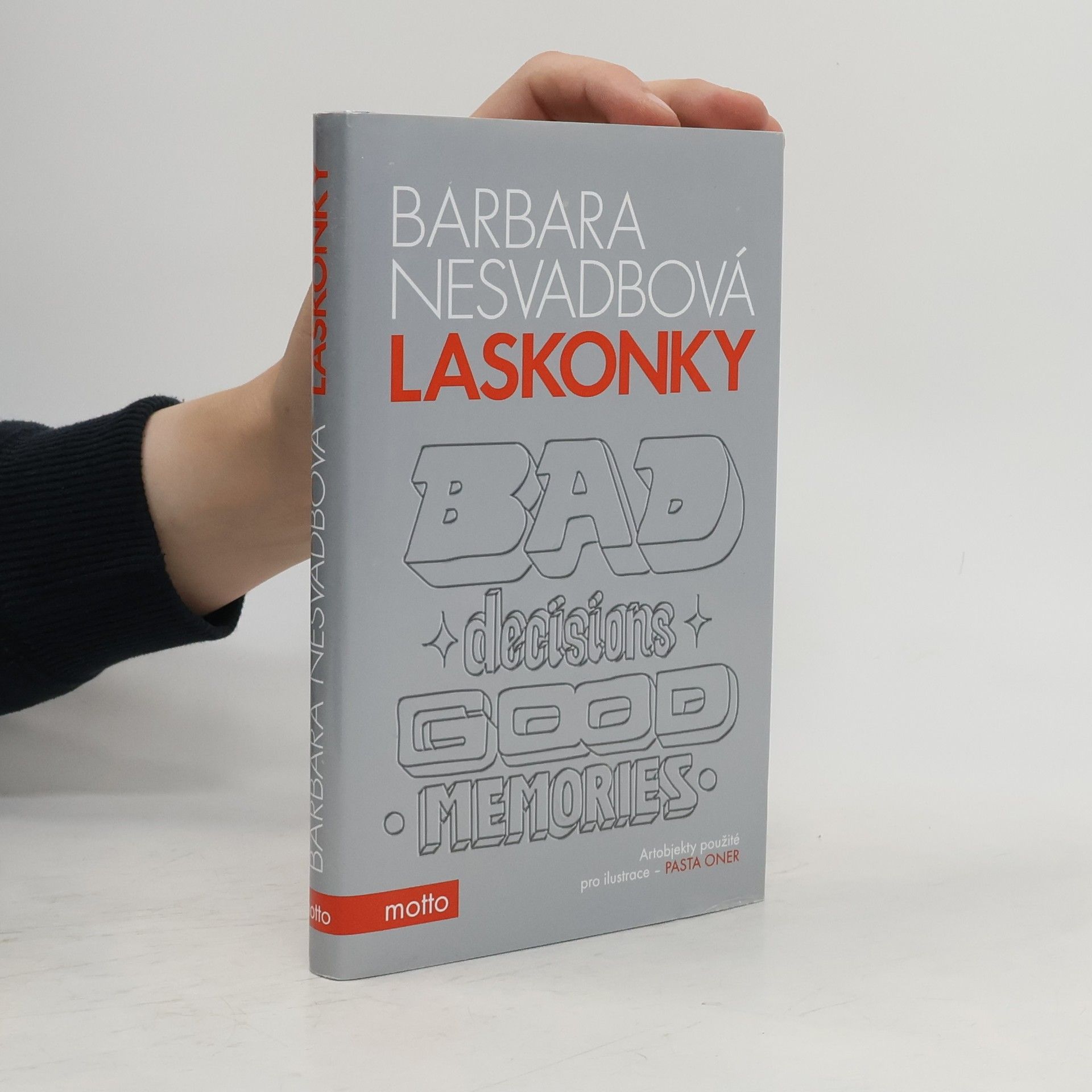Laskonky. Bad decisions, good memories