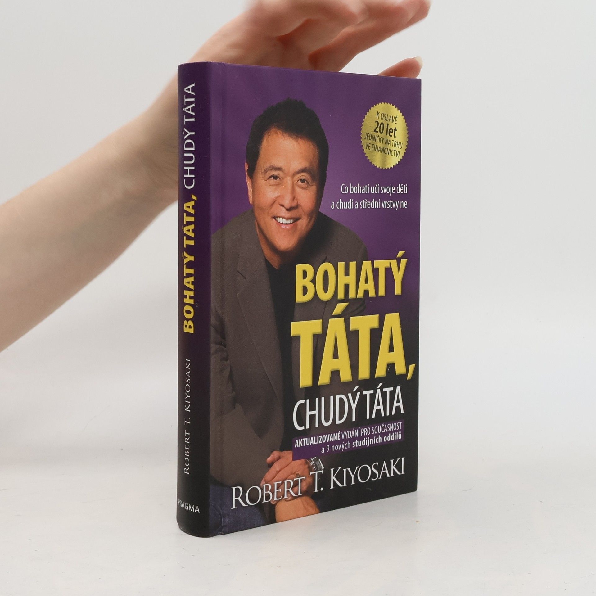 Robert T. Kiyosaki Bohatý táta, chudý táta