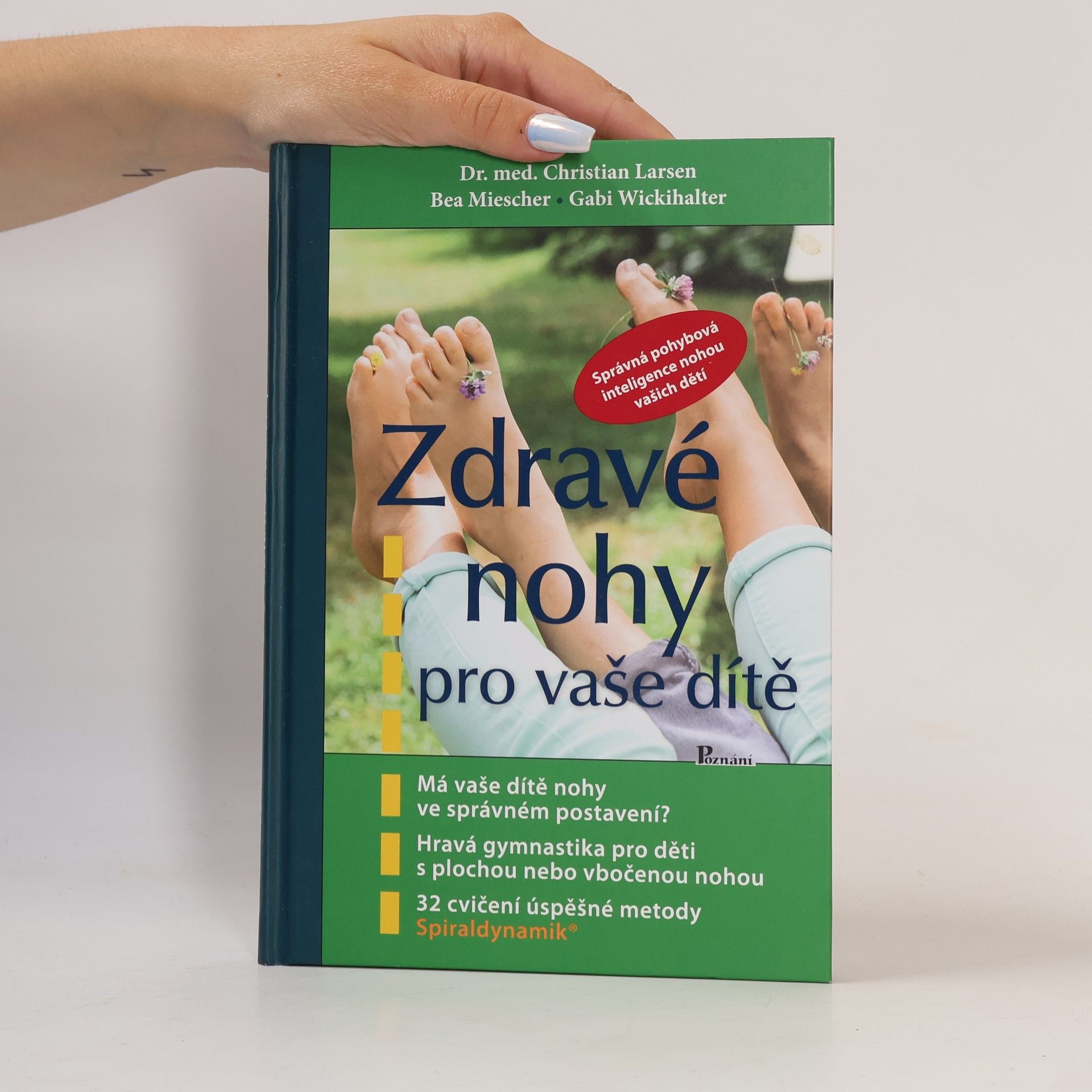 Christian Larsen Zdravé nohy pro vaše dítě