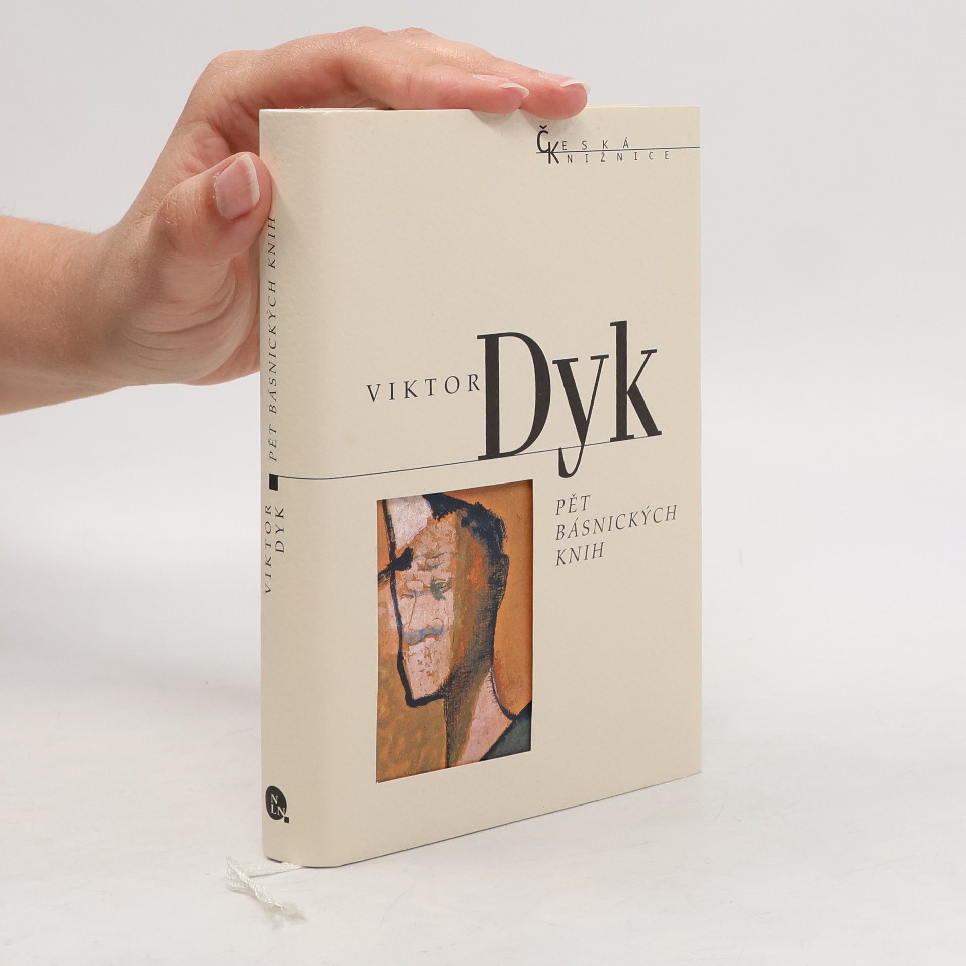 Viktor Dyk Pět básnických knih