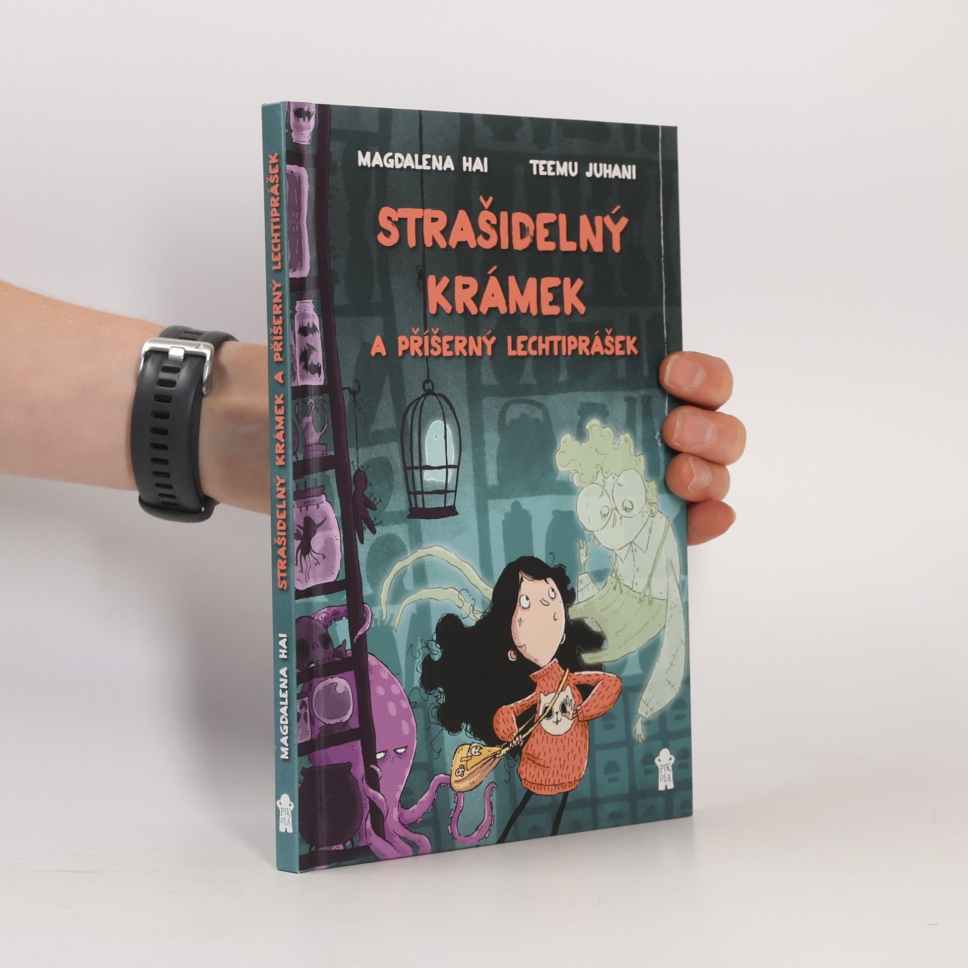 Magdalena Hai Strašidelný krámek a příšerný lechtiprášek
