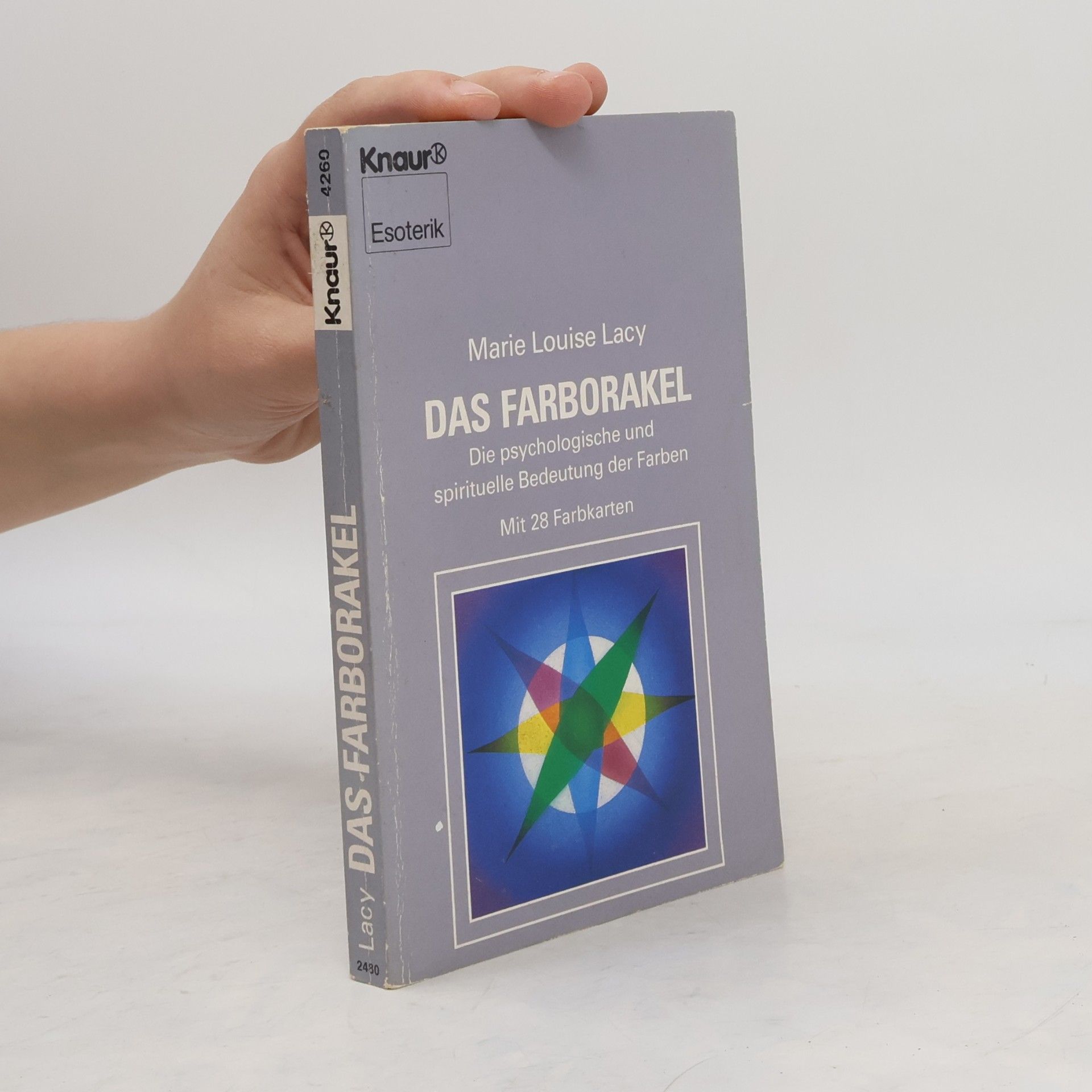 Marie Louise Lacy Das Farborakel