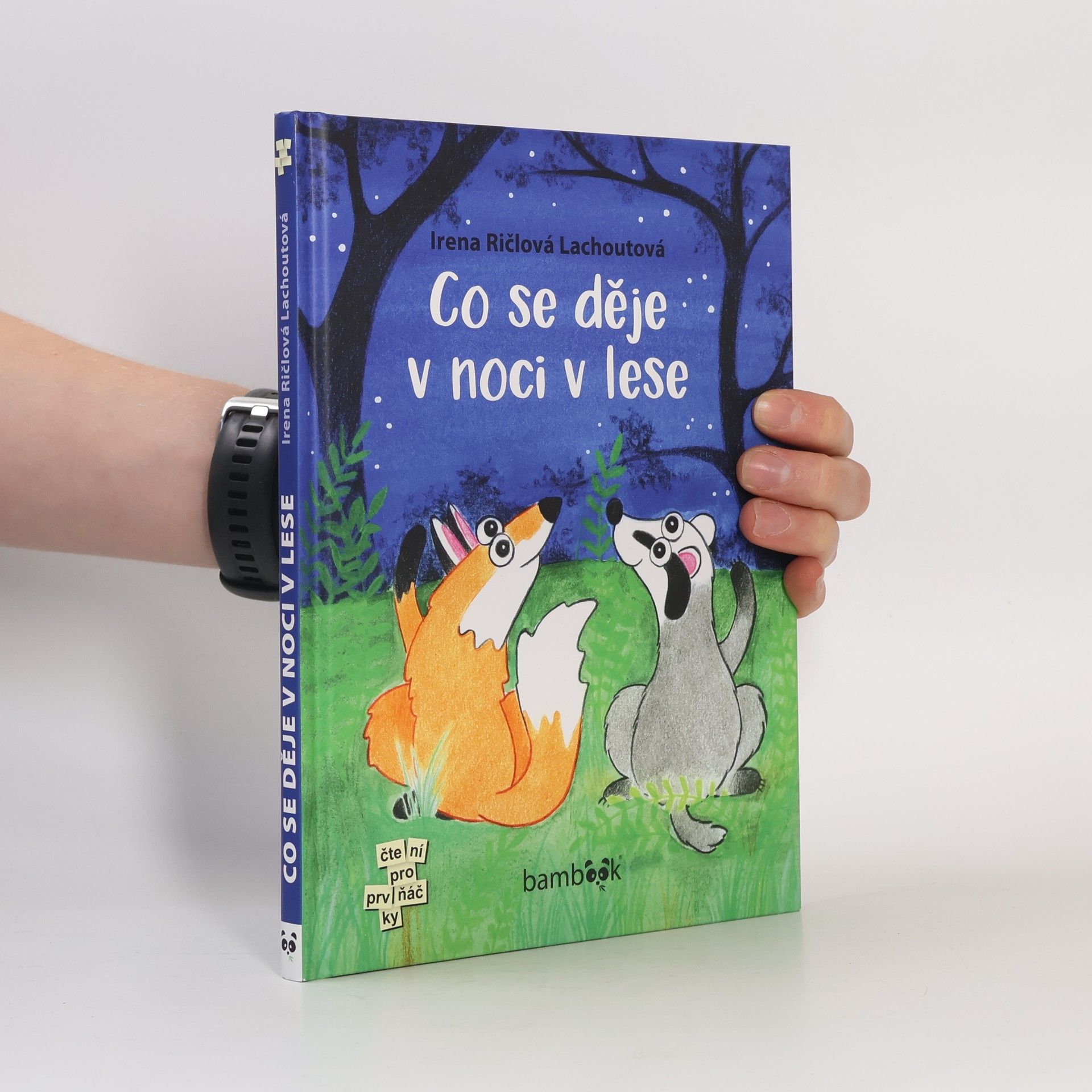 Irena Lachoutová Co se děje v noci v lese