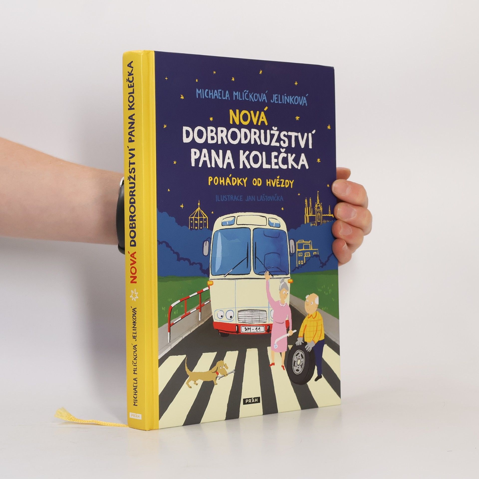 Michaela Mlíčková Jelínková Nová dobrodružství pana Kolečka : pohádky od Hvězdy