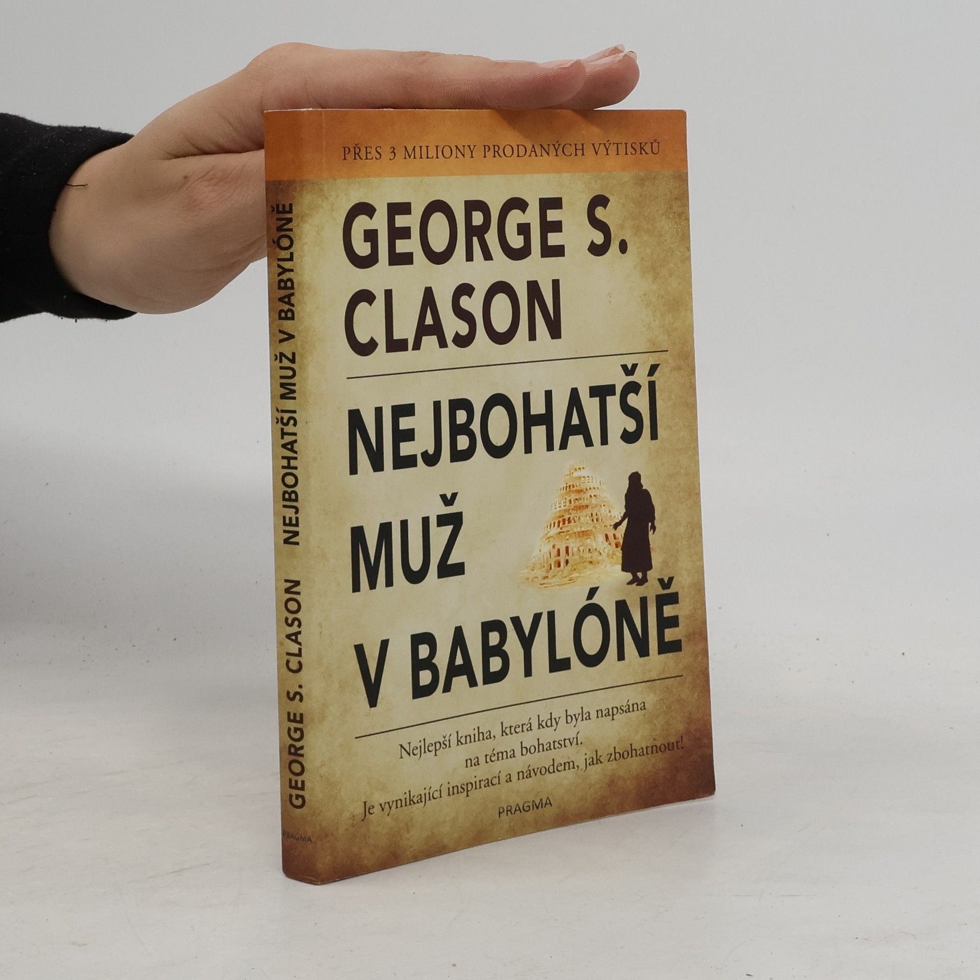 George S. Clason Nejbohatší muž v Babylóně