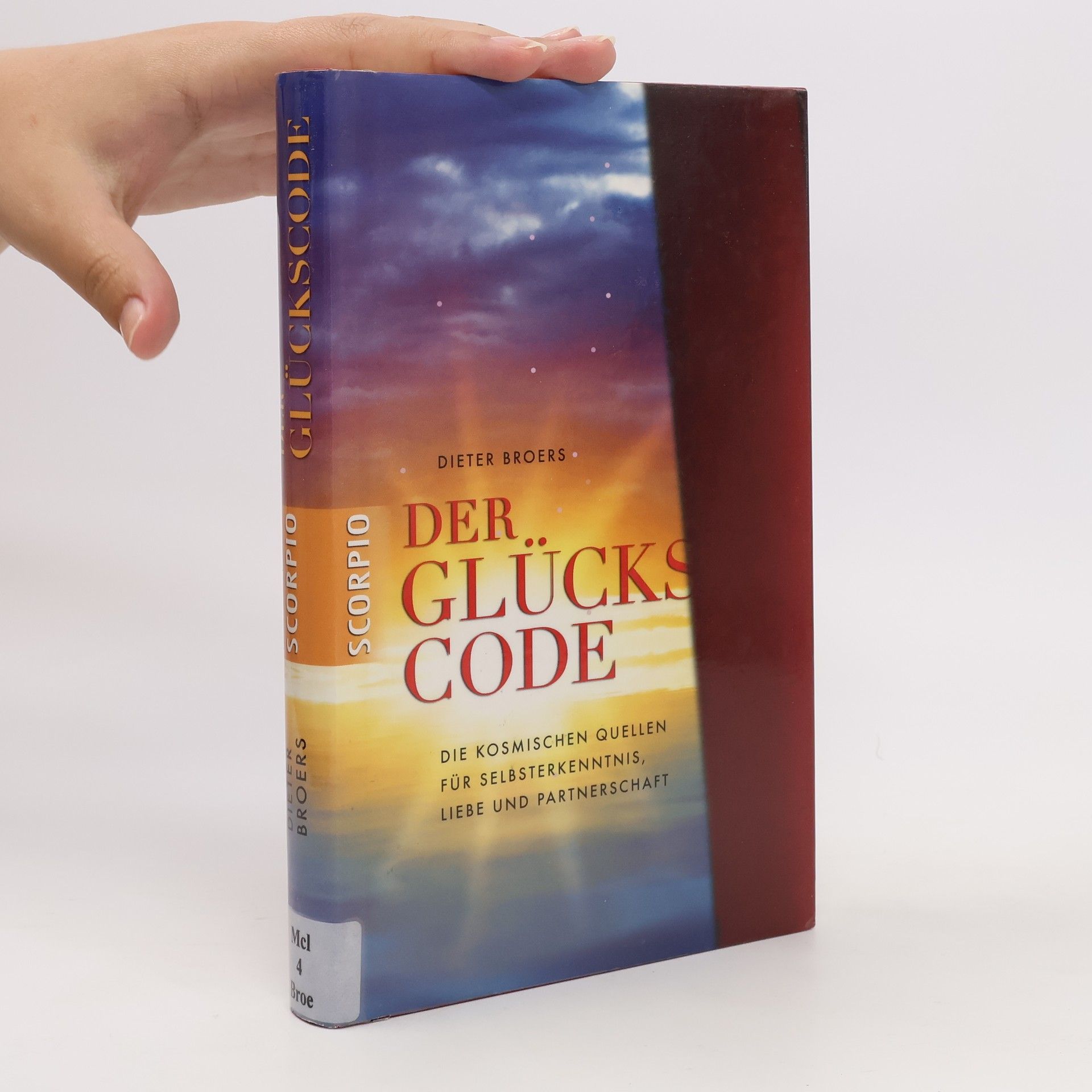 Dieter Broers Der Glückscode