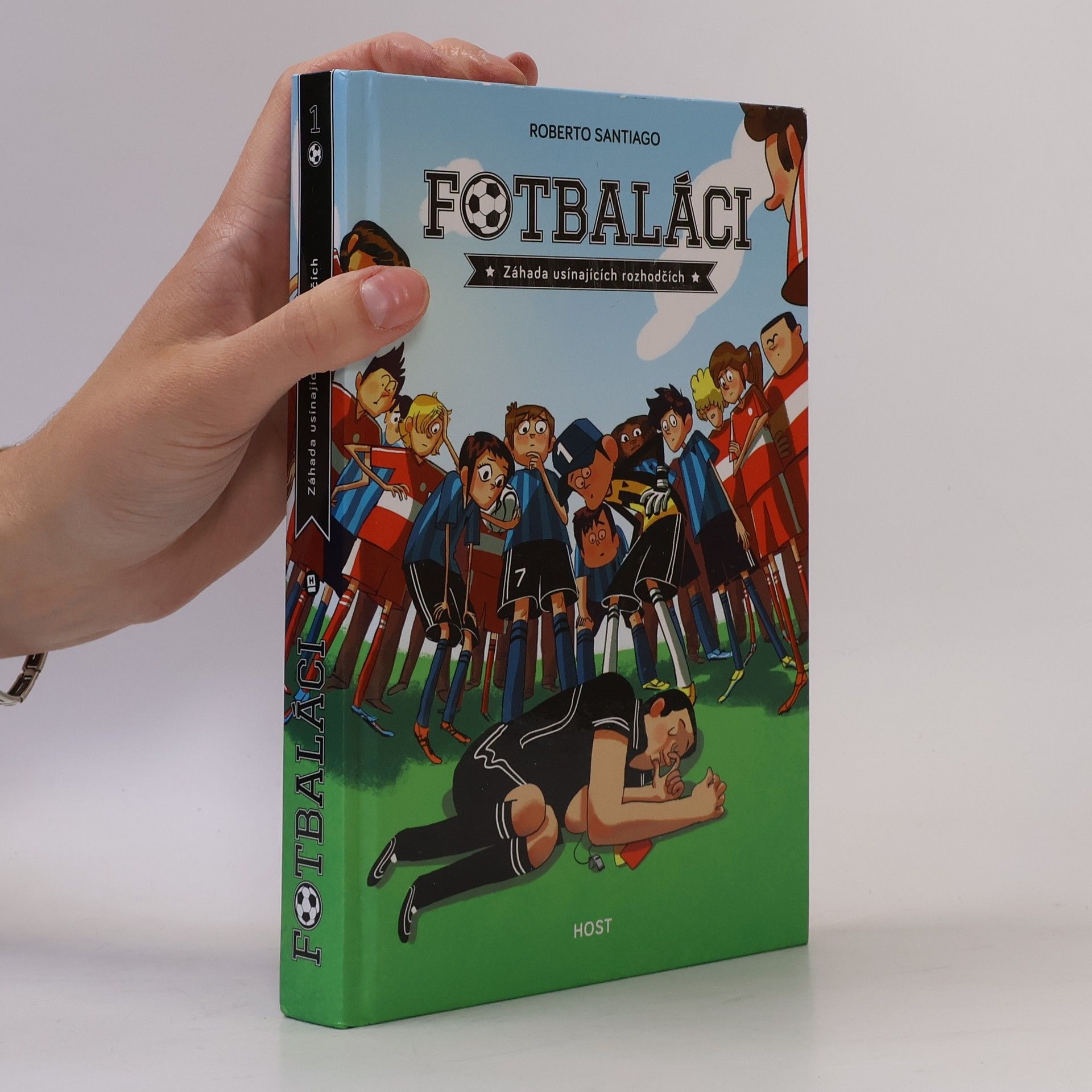 Roberto Santiago Fotbaláci 1. Záhada usínajících rozhodčích