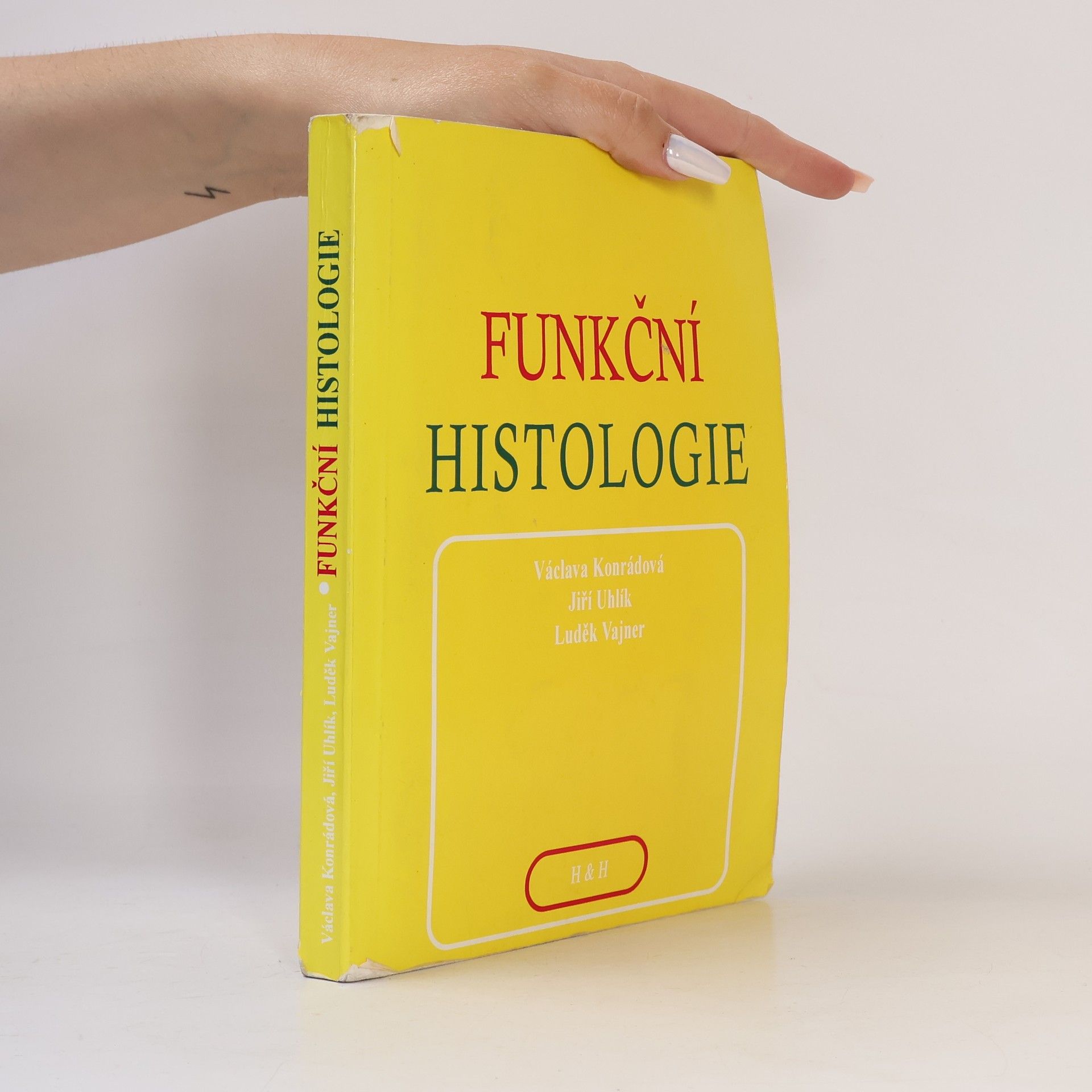 Václava Konrádová Funkční histologie