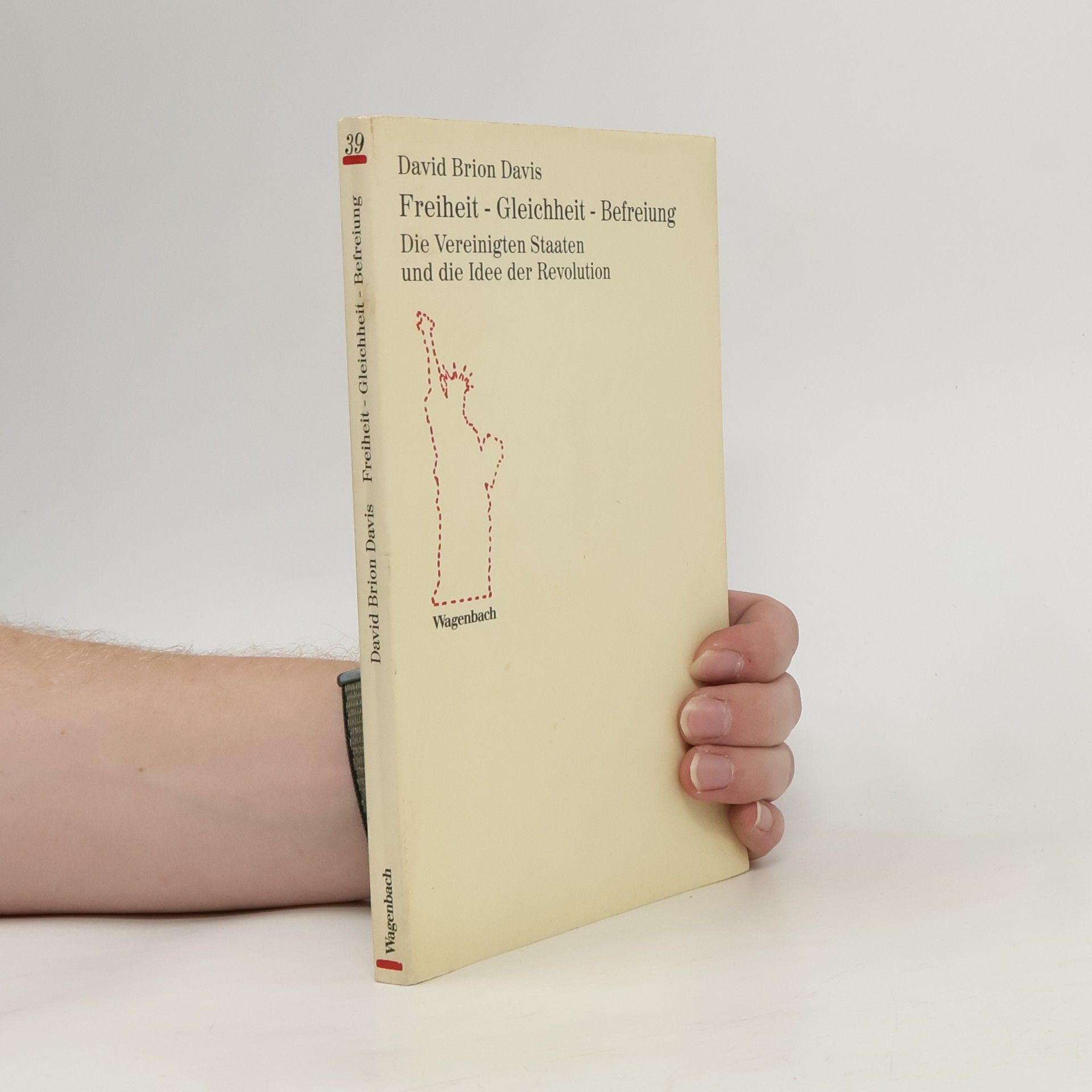 David Brion Davis Freiheit, Gleichheit, Befreiung