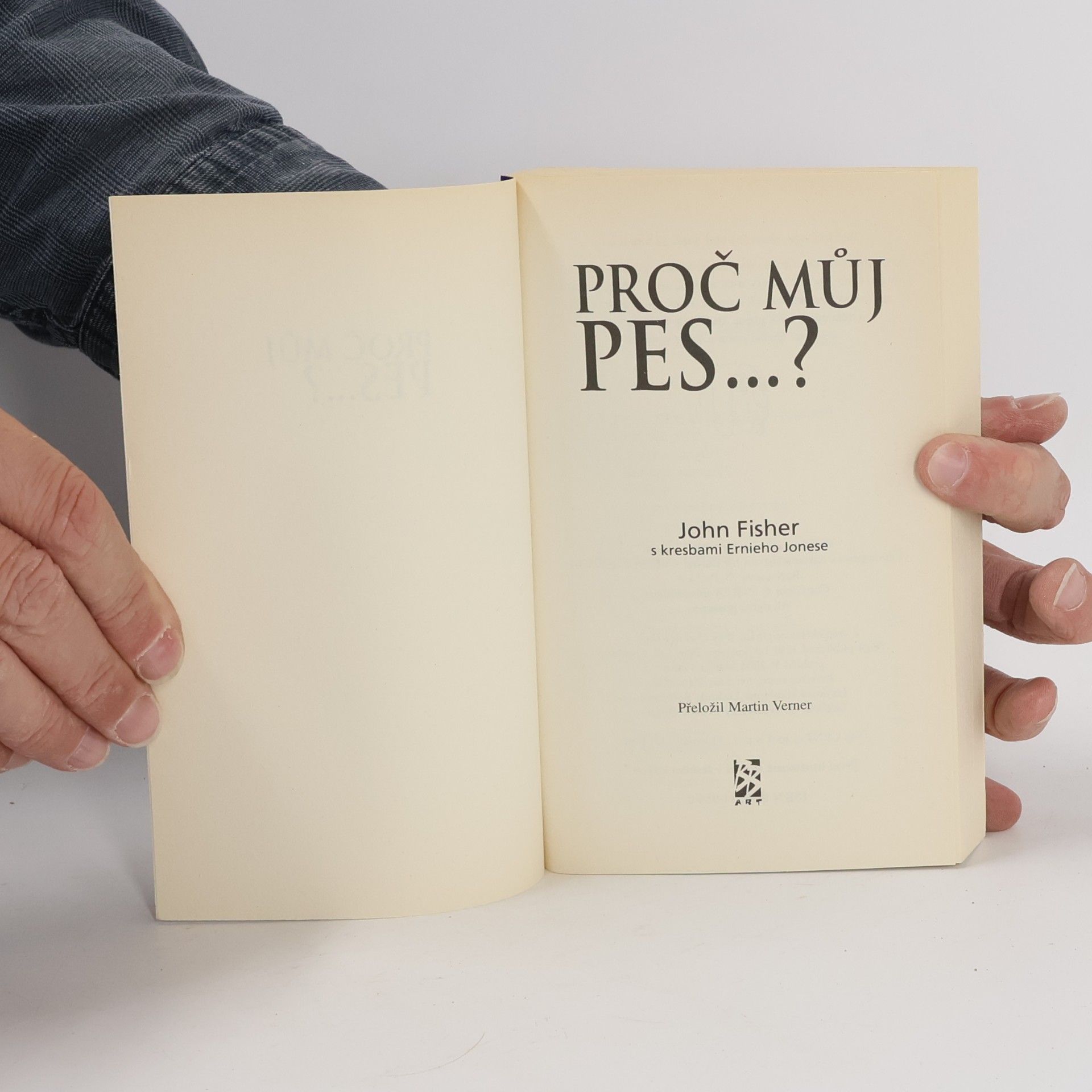 John Fisher Proč můj pes...?