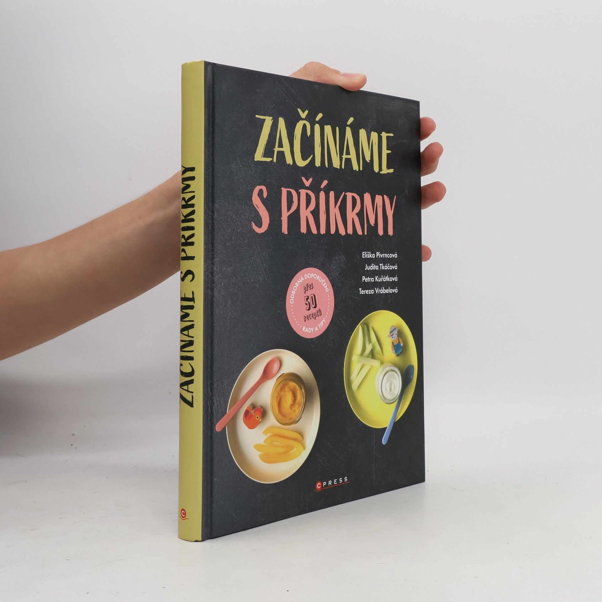Judita Tkáčová Začínáme s příkrmy