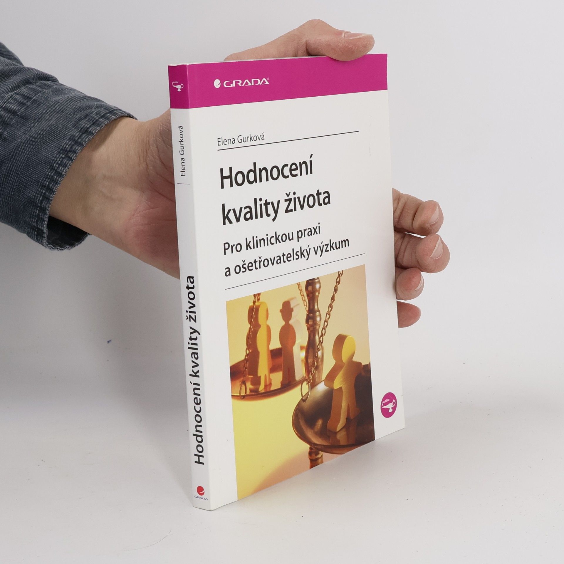 Elena Gurková Hodnocení kvality života