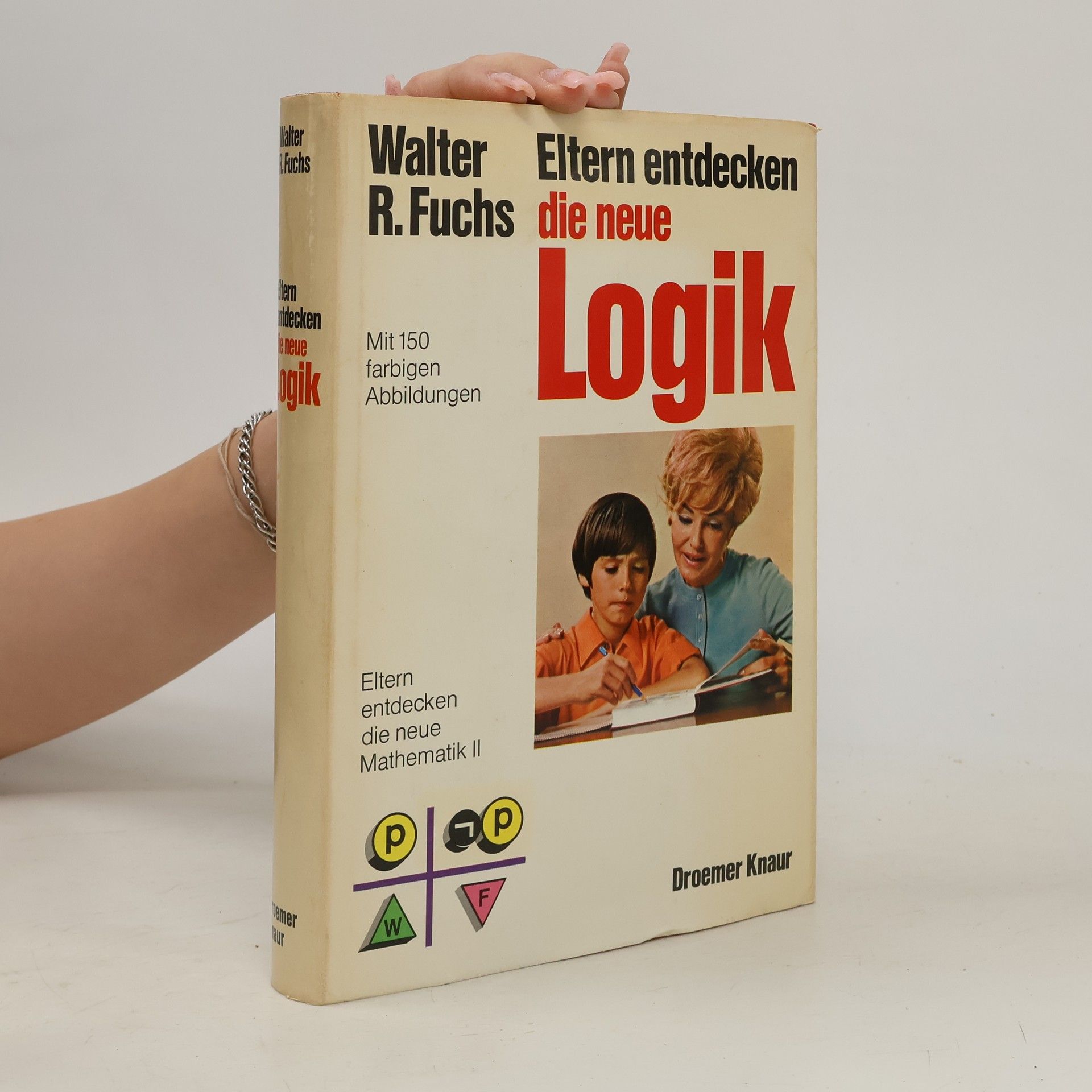 Walter Robert Fuchs Eltern entdecken die neue Logik