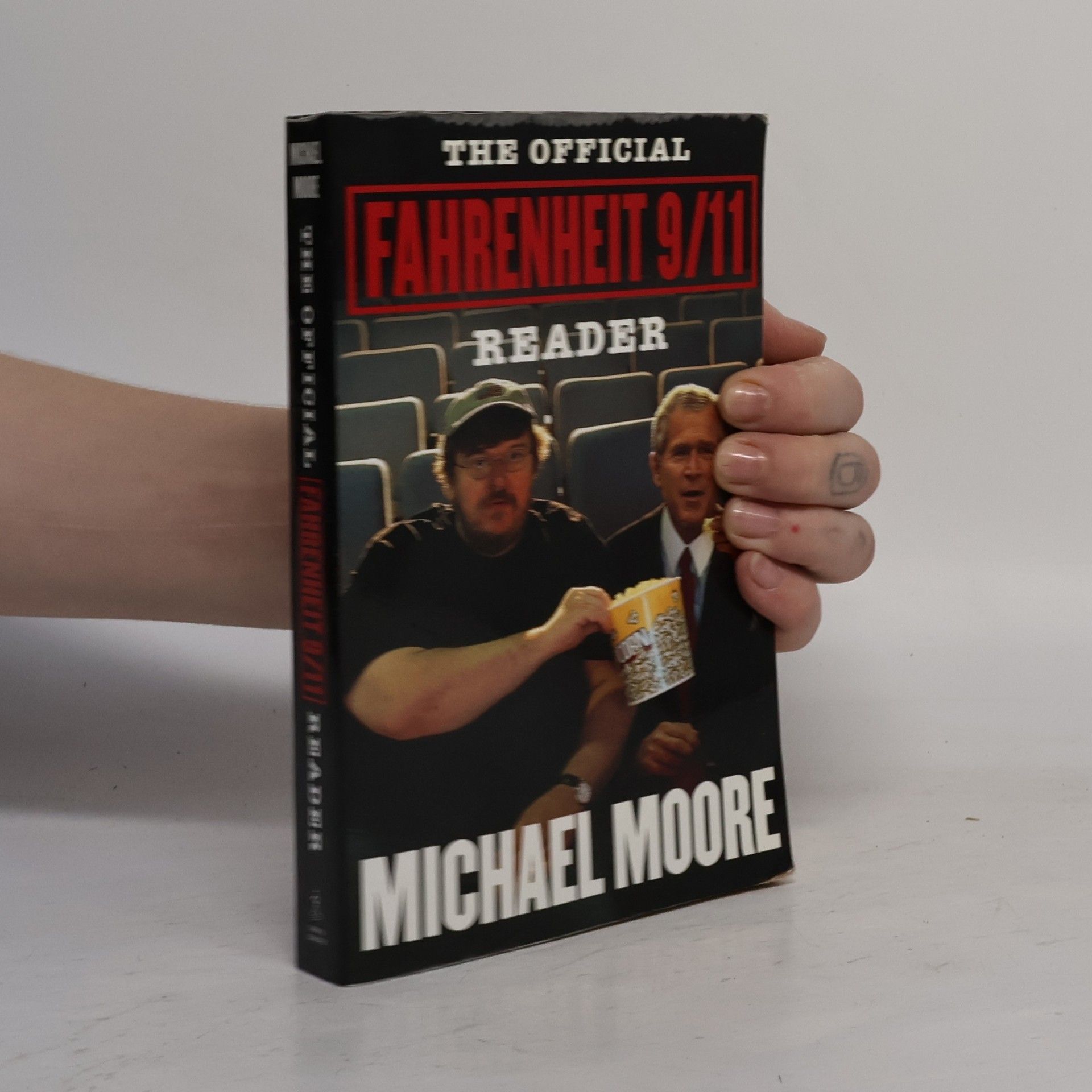 Michael Moore The Official Fahrenheit 9/11 Reader