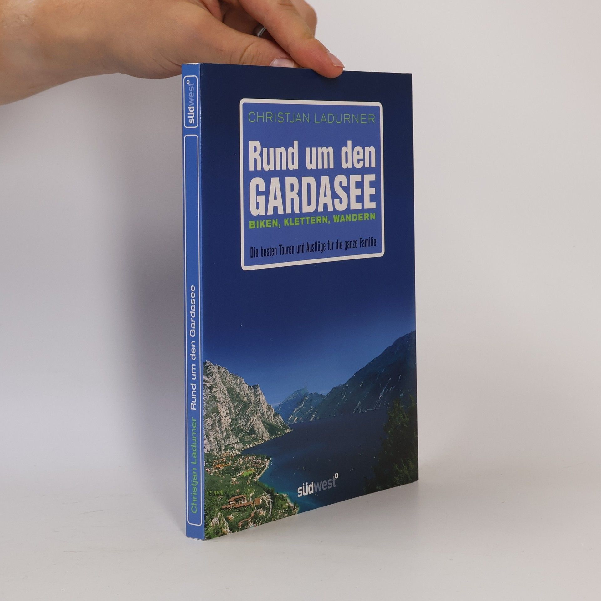 Christjan Ladurner Rund um den Gardasee