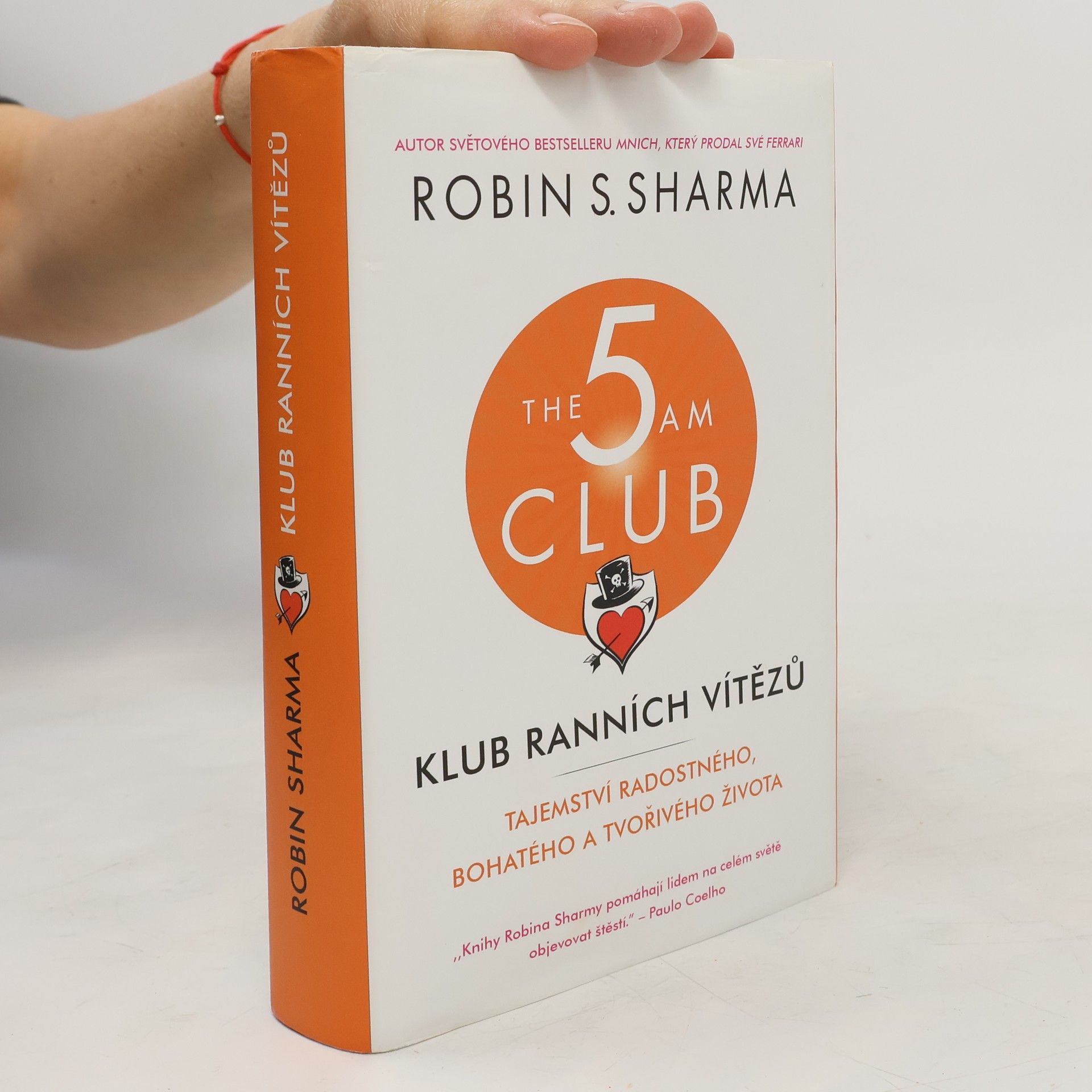 Robin Sharma Klub ranních vítězů. Tajemství radostného, bohatého a tvořivého života