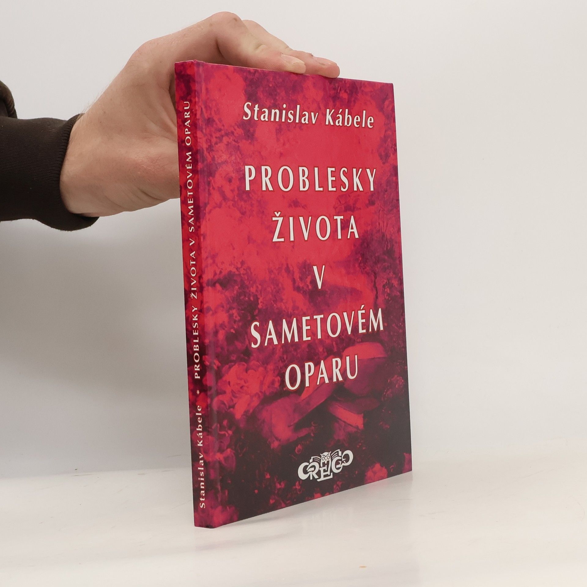 Stanislav Kábele Problesky Života v Sametovém oparu