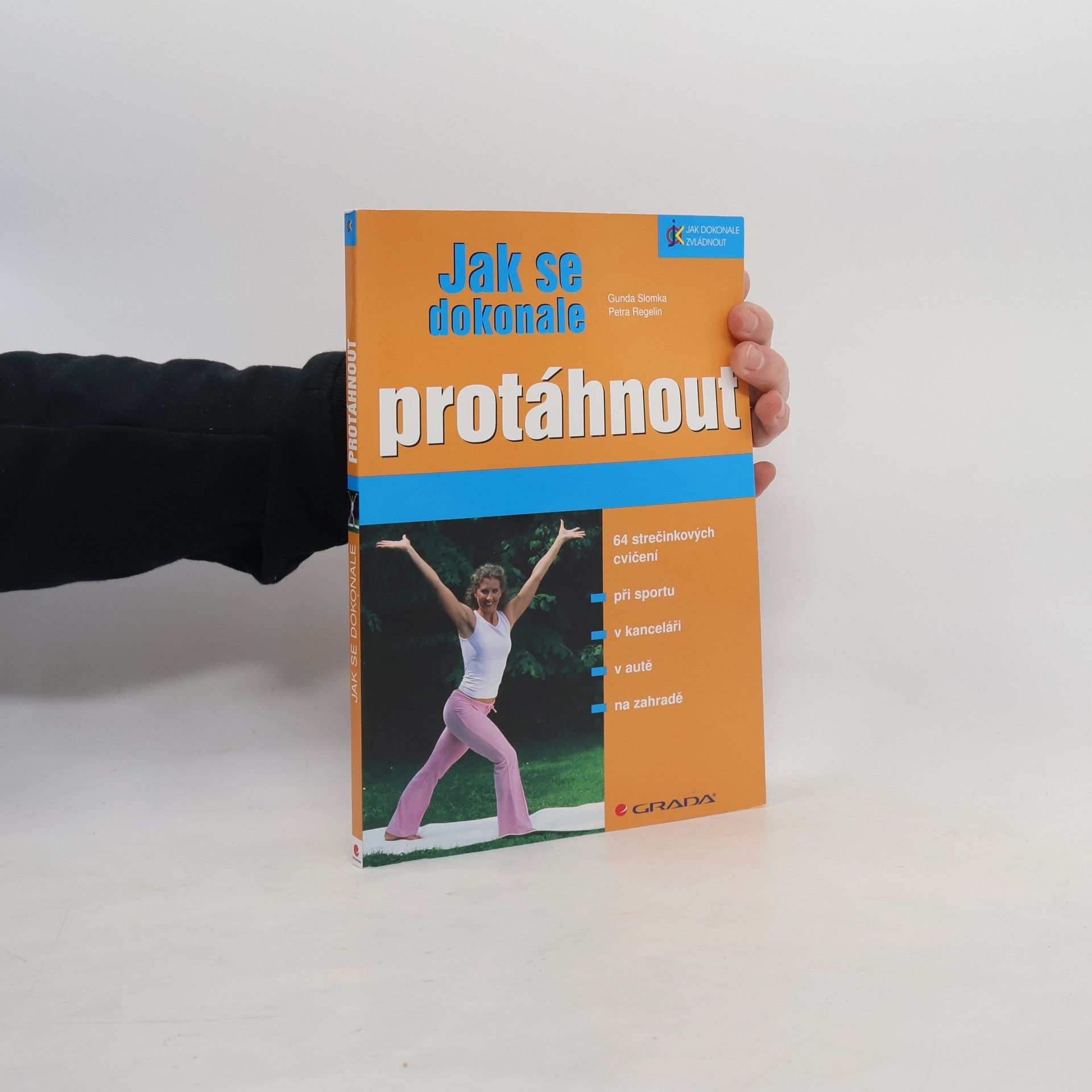 Petra Regelin Jak se dokonale protáhnout