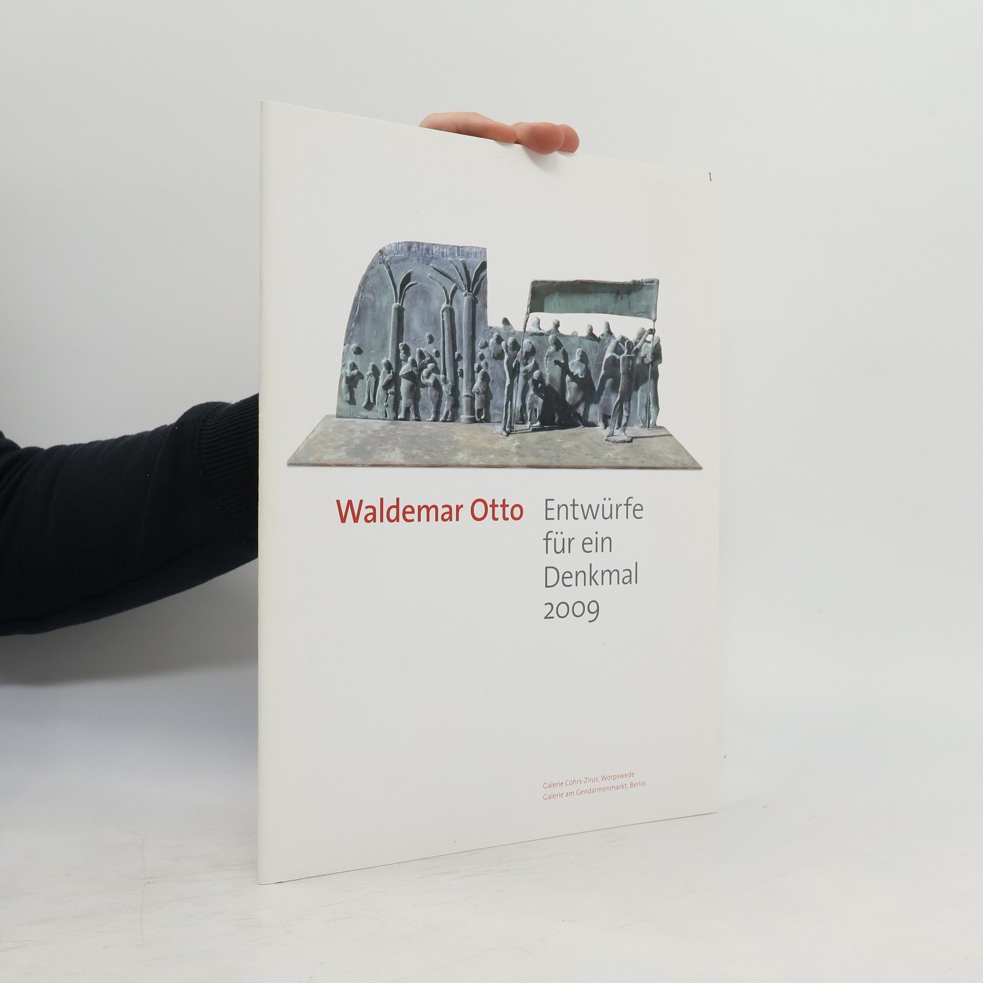 Autorenkollektiv Waldemar Otto. Entwürfe für ein Denkmal 2009