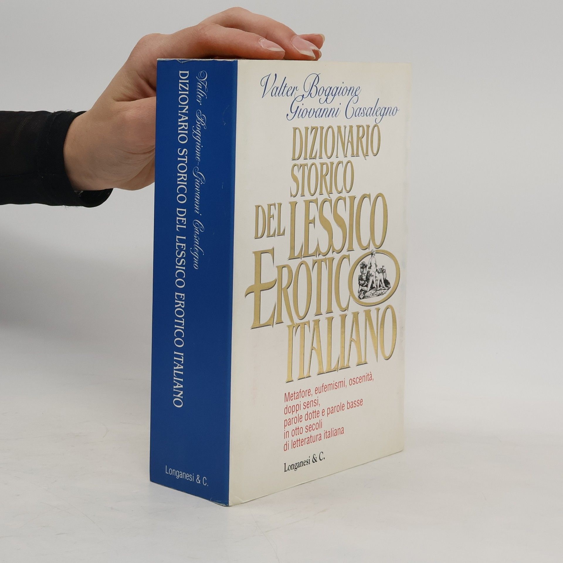 I grandi libri - 170: Dizionario storico del lessico erotico italiano
