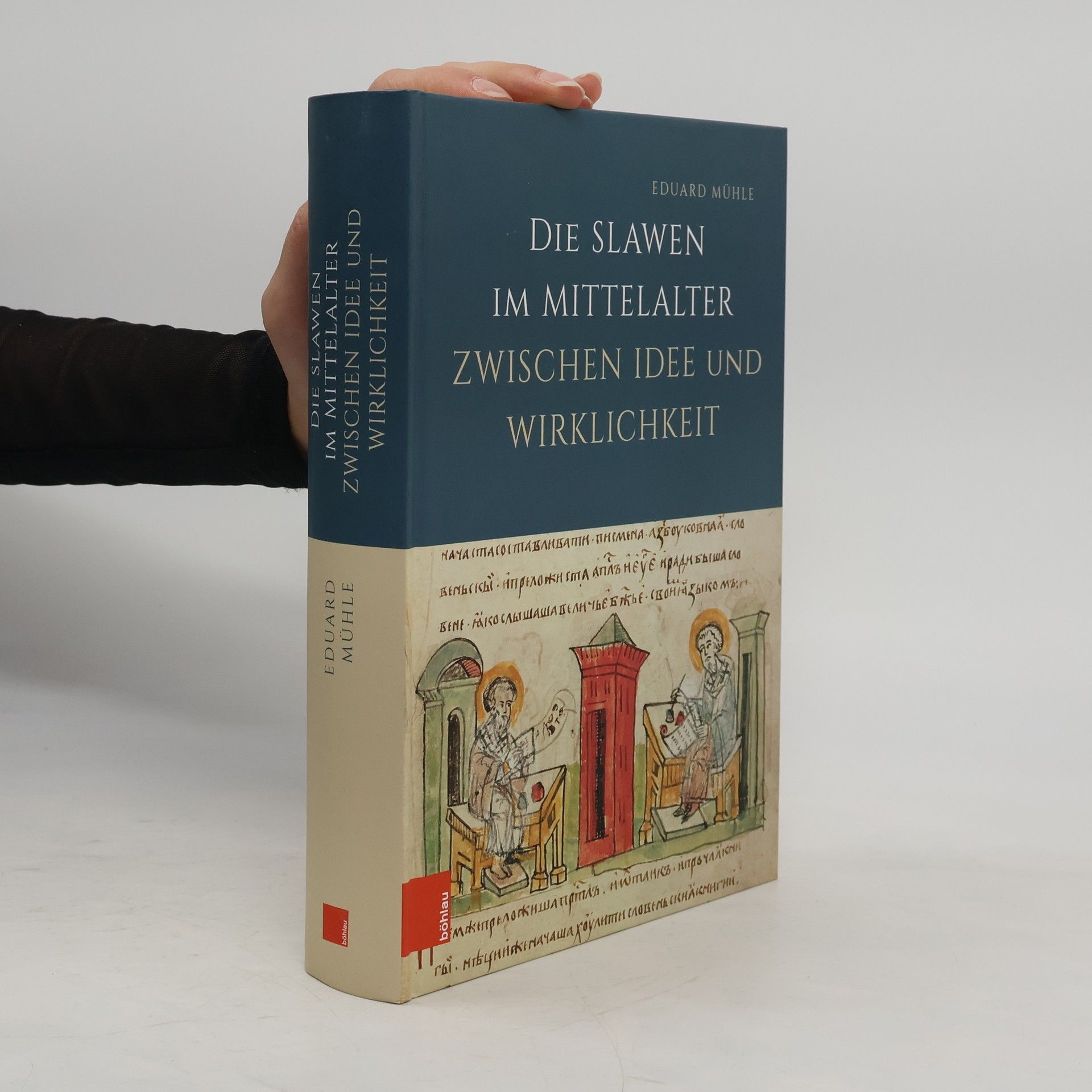 Eduard Mühle Die Slawen im Mittelalter zwischen Idee und Wirklichkeit