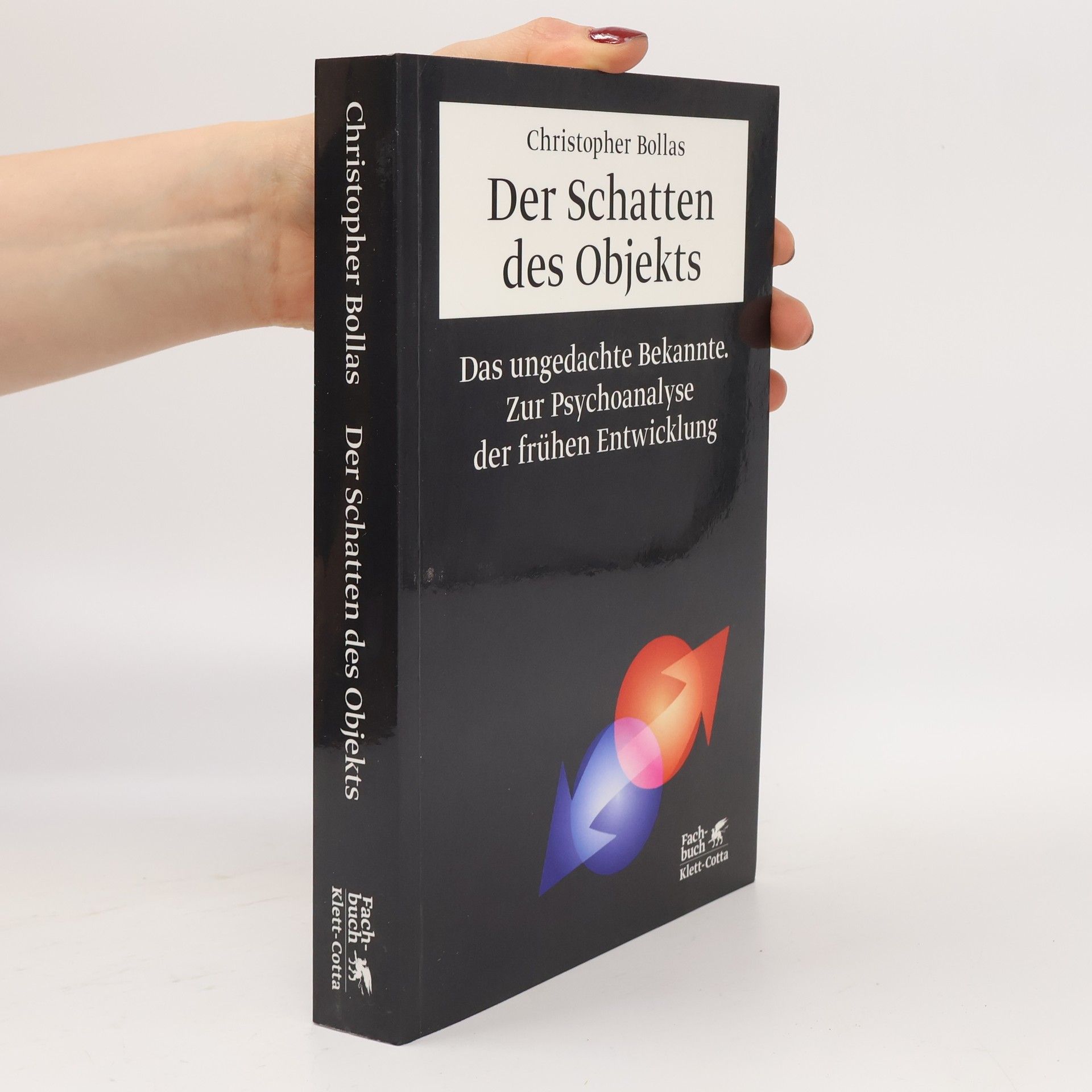 Christopher Bollas Der Schatten des Objekts
