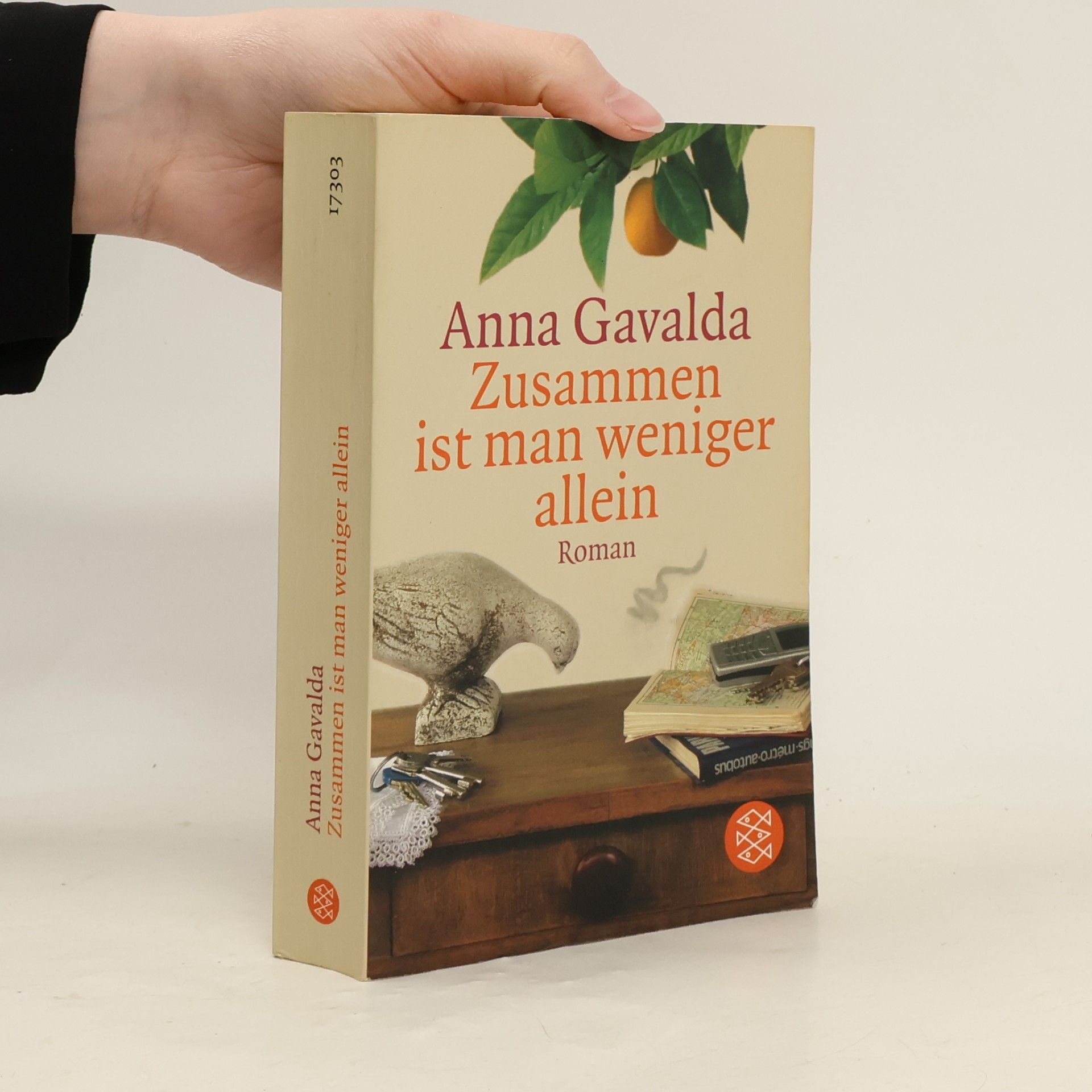 Anna Gavalda Zusammen ist man weniger allein