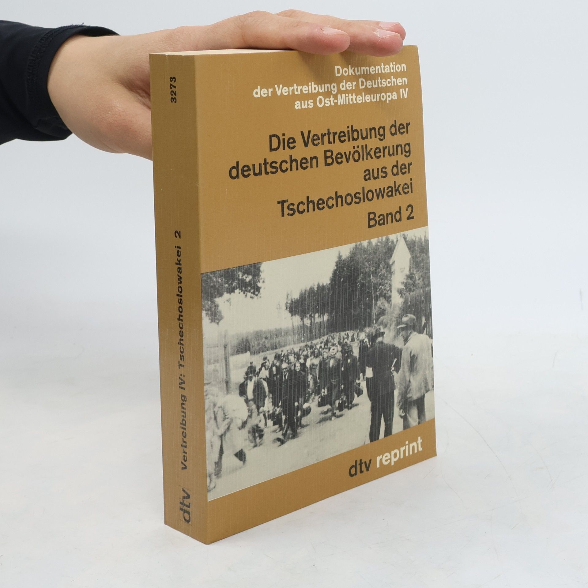 Autorenkollektiv Die Vertreibung der deutschen Bevölkerung aus der Tschechoslowakei. Band 2
