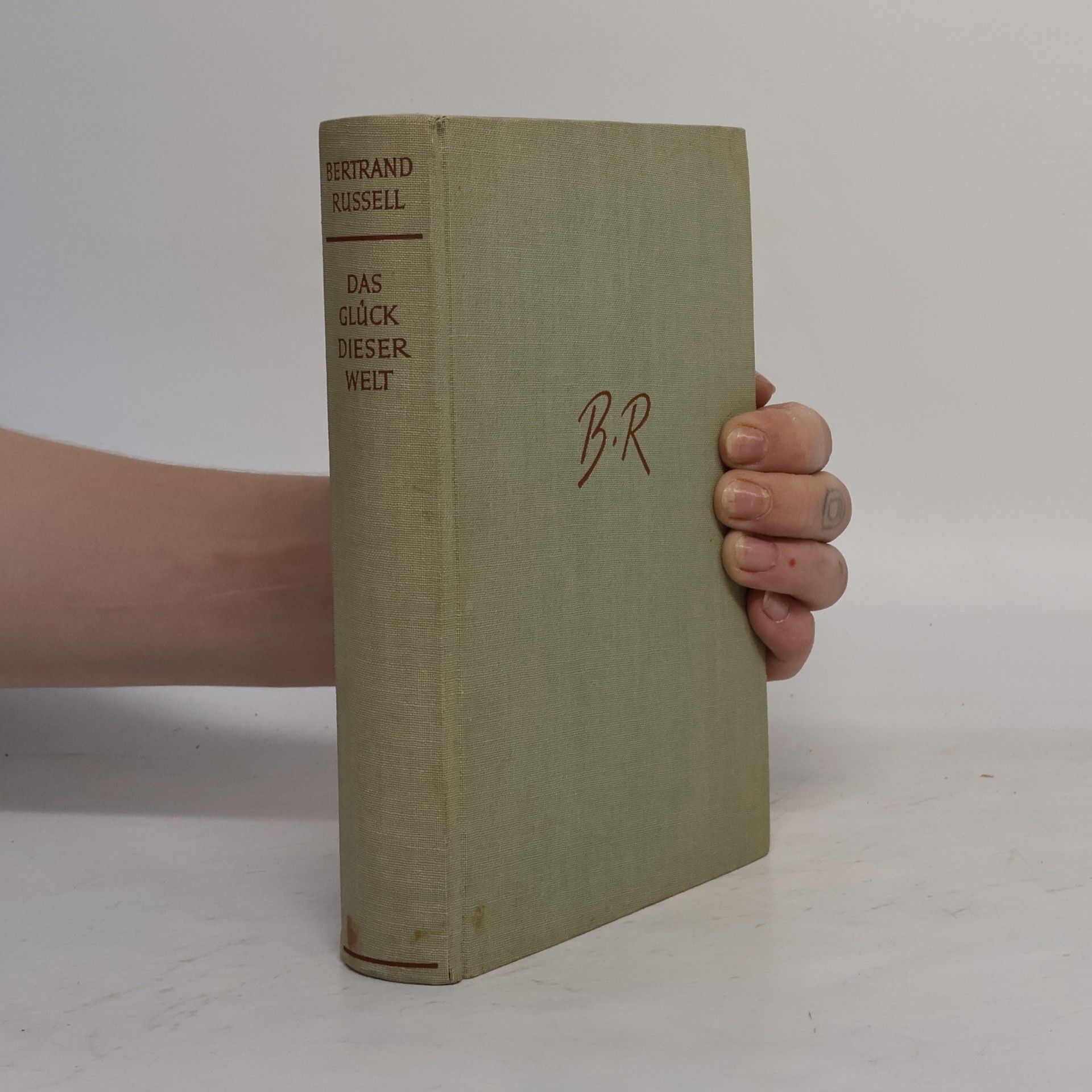 Bertrand Russell Das Glück dieser Welt