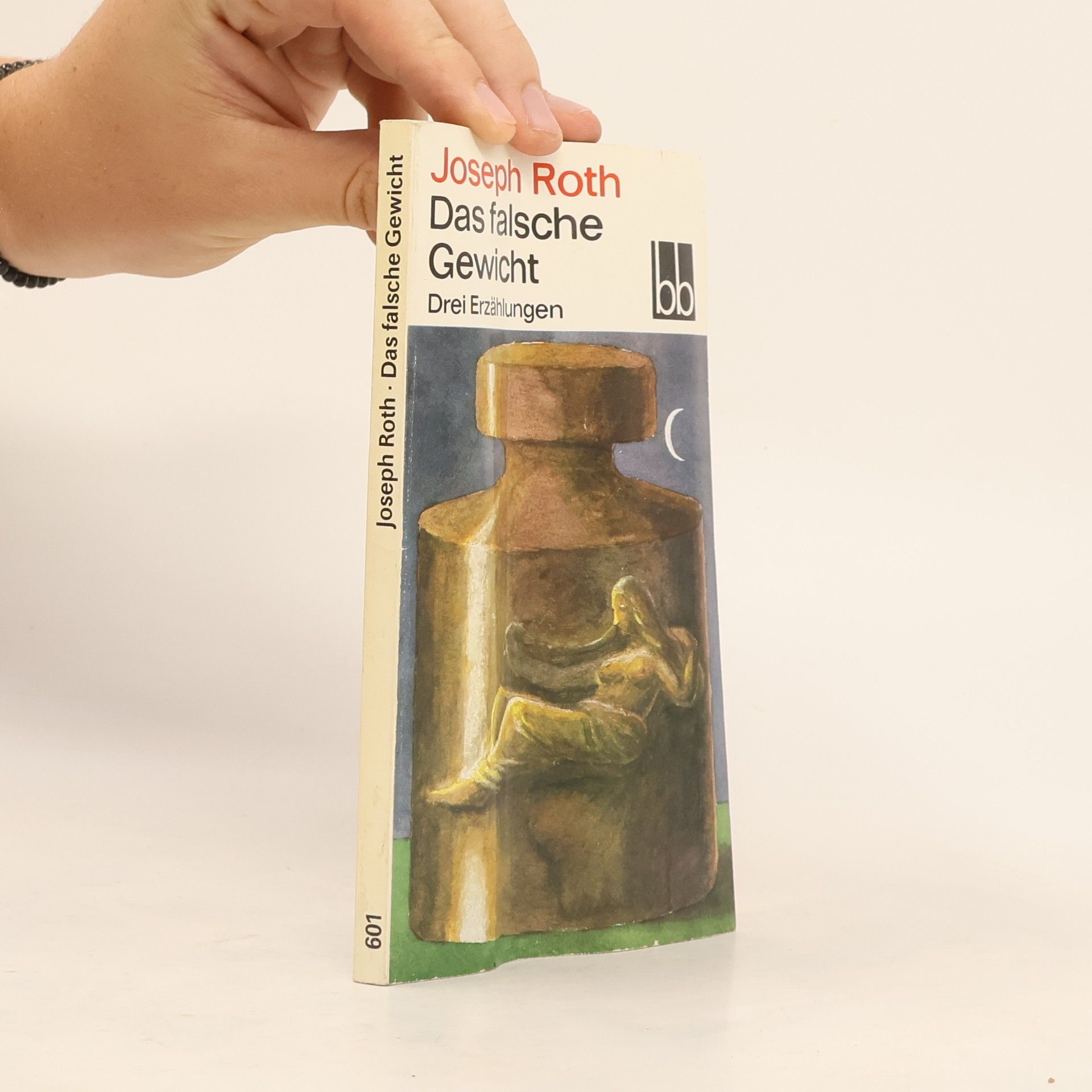 Joseph Roth Das falsche Gewicht