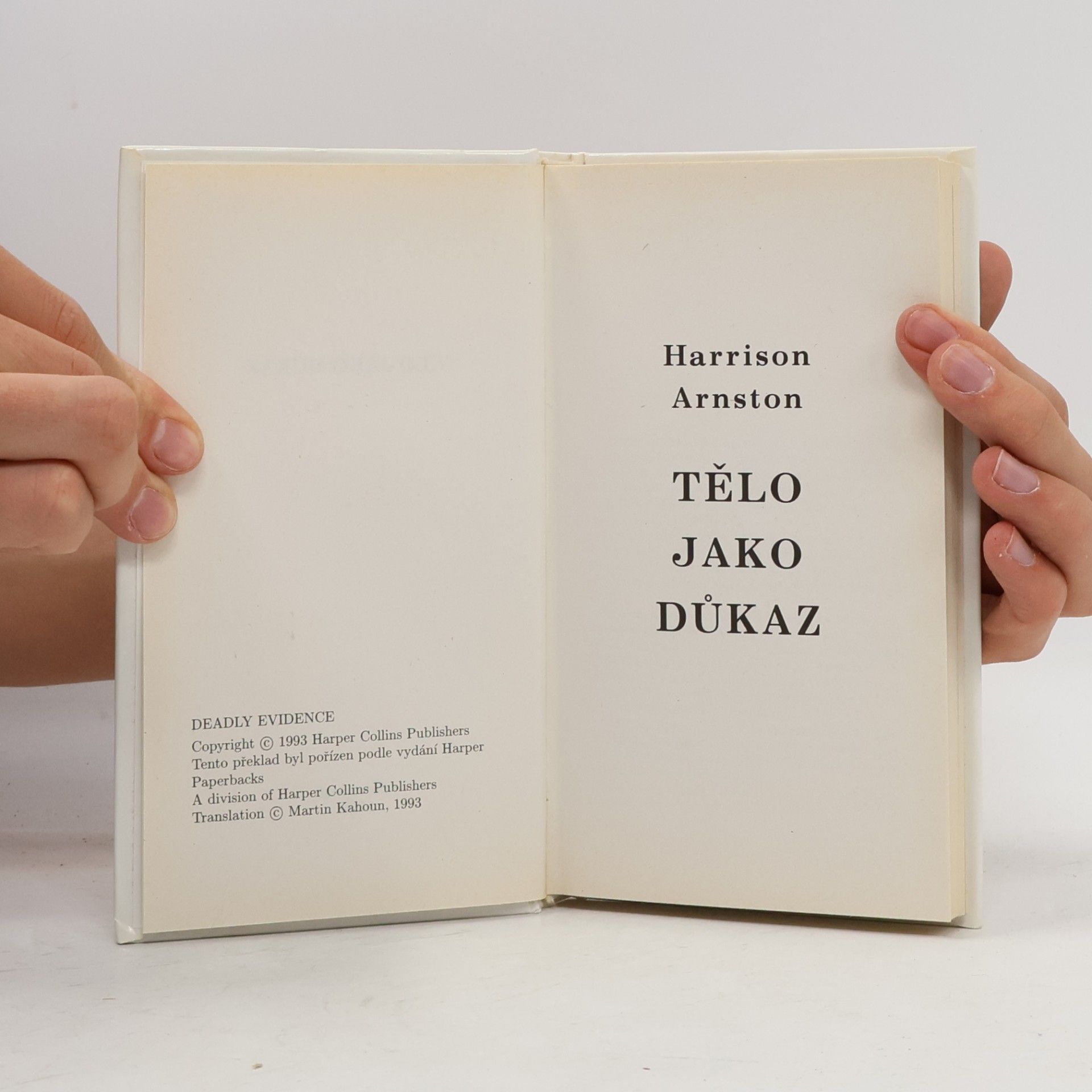 Harrison Arnston Tělo jako důkaz